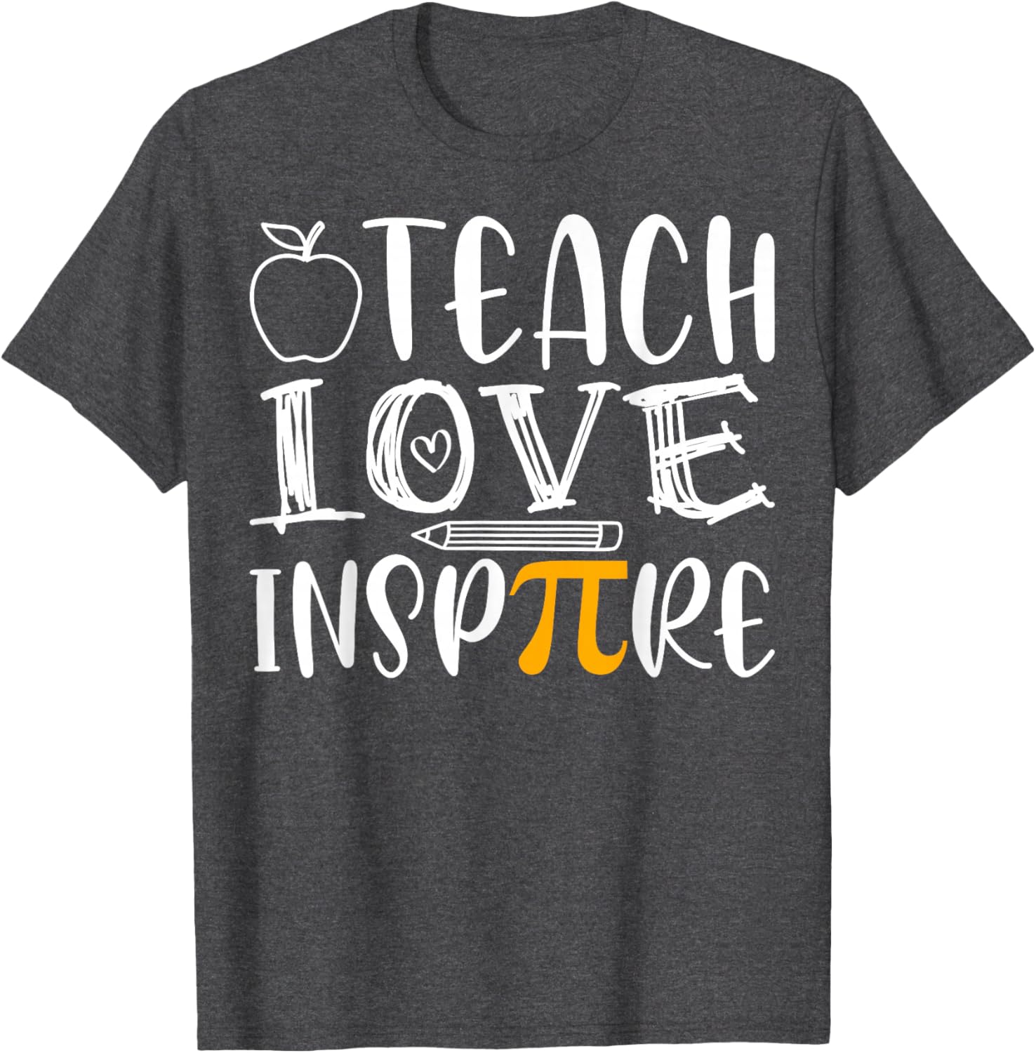 Teach Love Inspire Pi Day Math Teacher T-Shirt for Mathematicians - 19