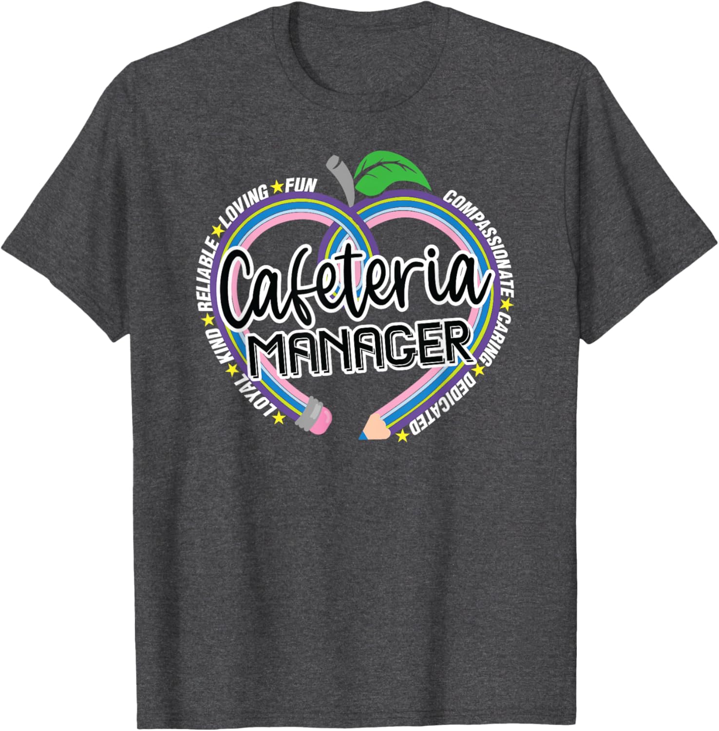 Cafeteria Manager T-Shirt for School Lunch Heroes - Fun Food Services Tee - 13