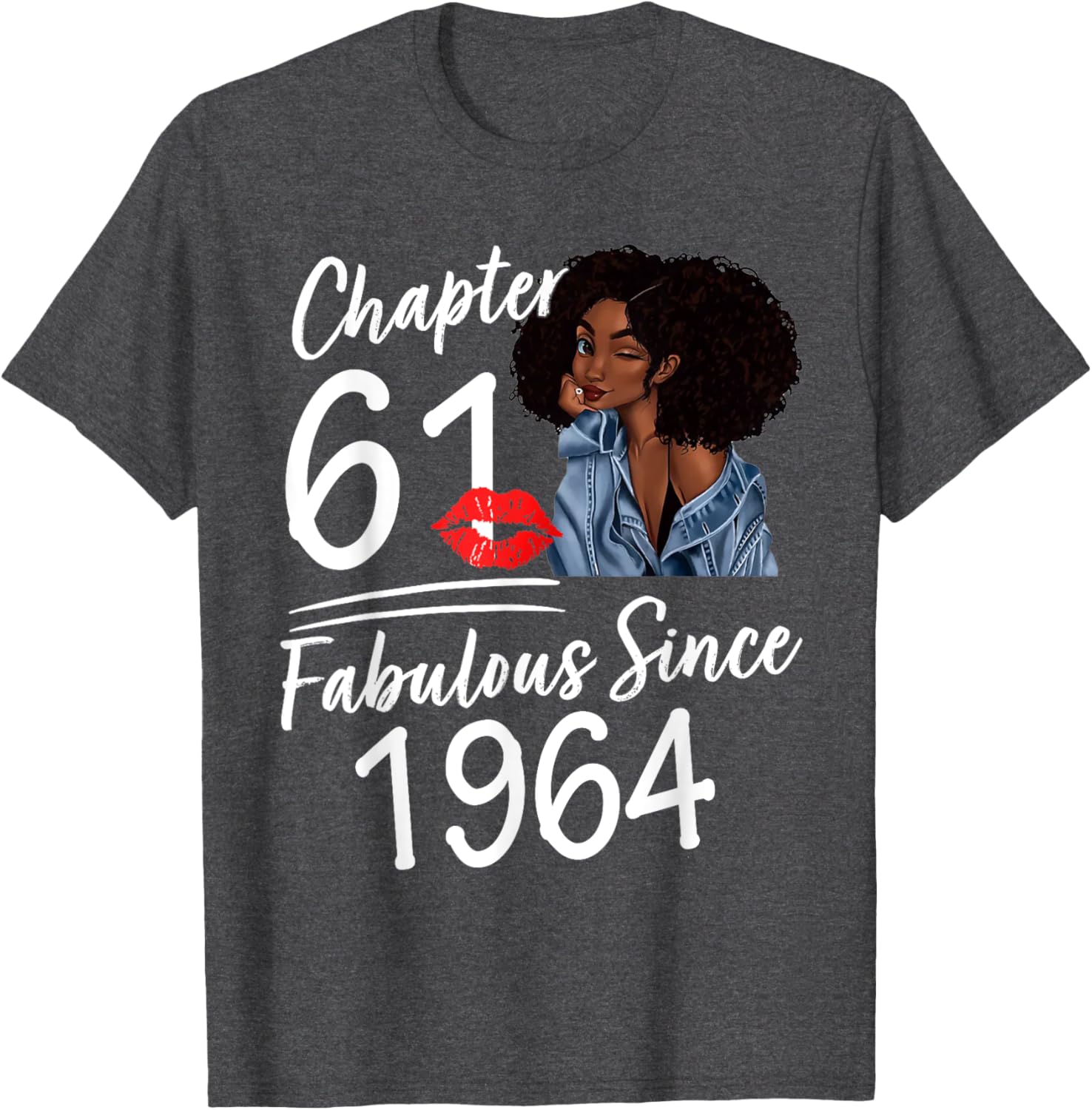 Fabulous Since 1964 61st Birthday Melanin T-Shirt for Women - 1