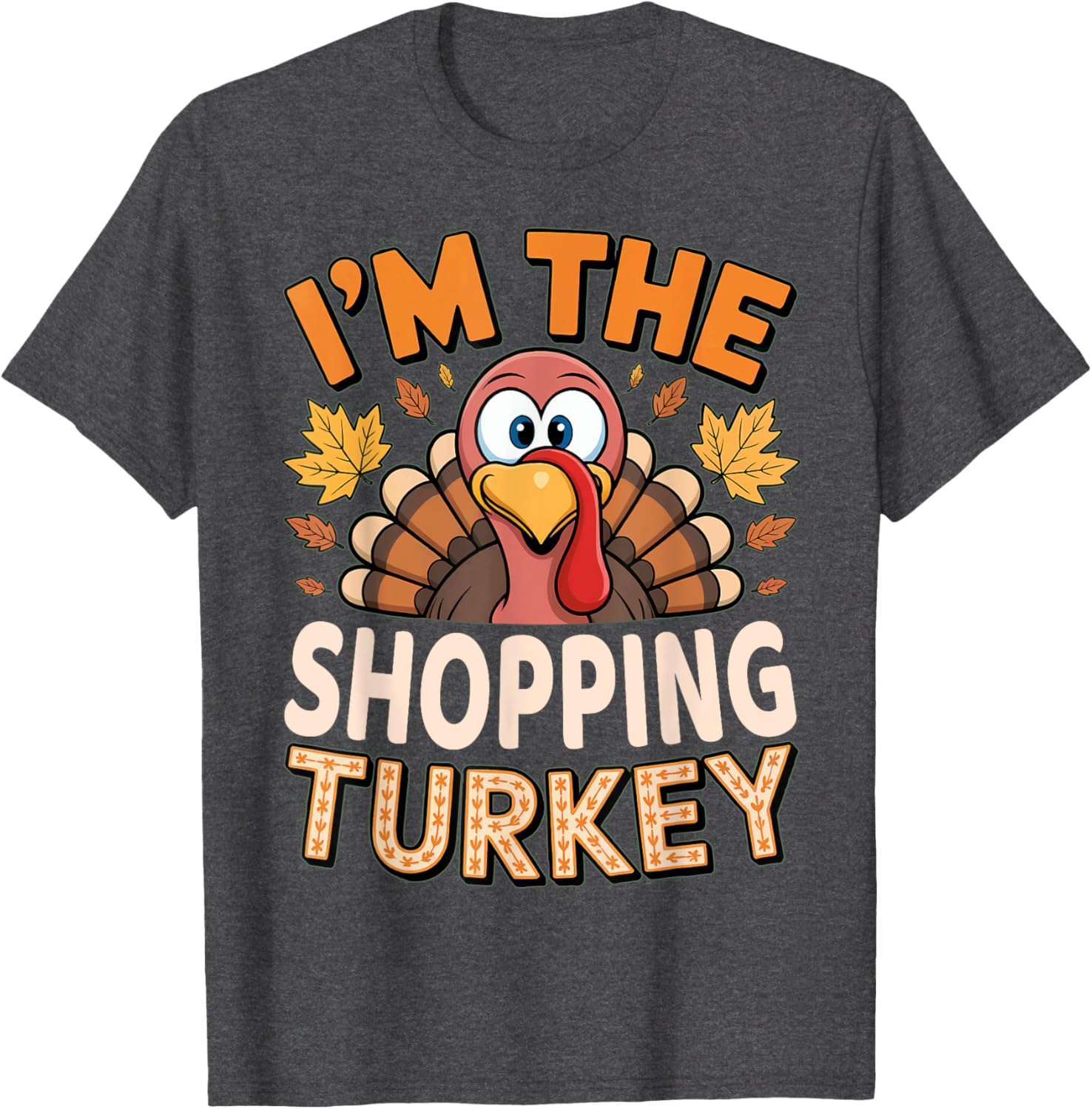 Thanksgiving Matching I'm The Shopping Turkey T-Shirt for Festive Fun - 1