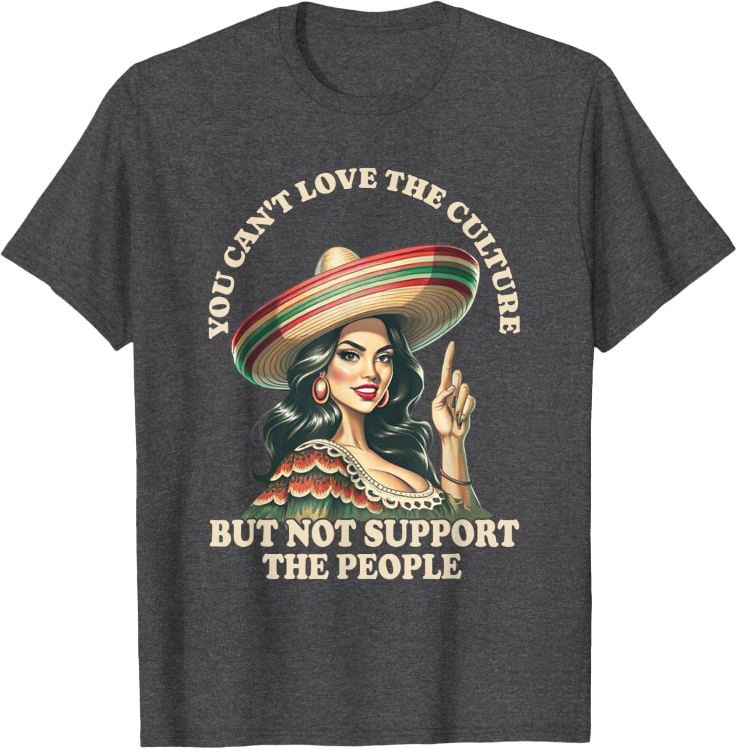 You Can't Love the Culture and Not Support the People Retro T-Shirt - 4