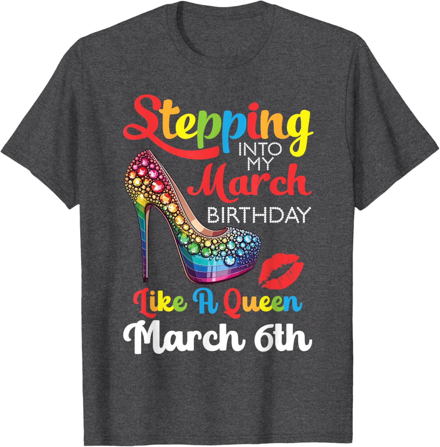March Birthday Queen T-Shirt for Celebrating Your Special Day March 6th - 11