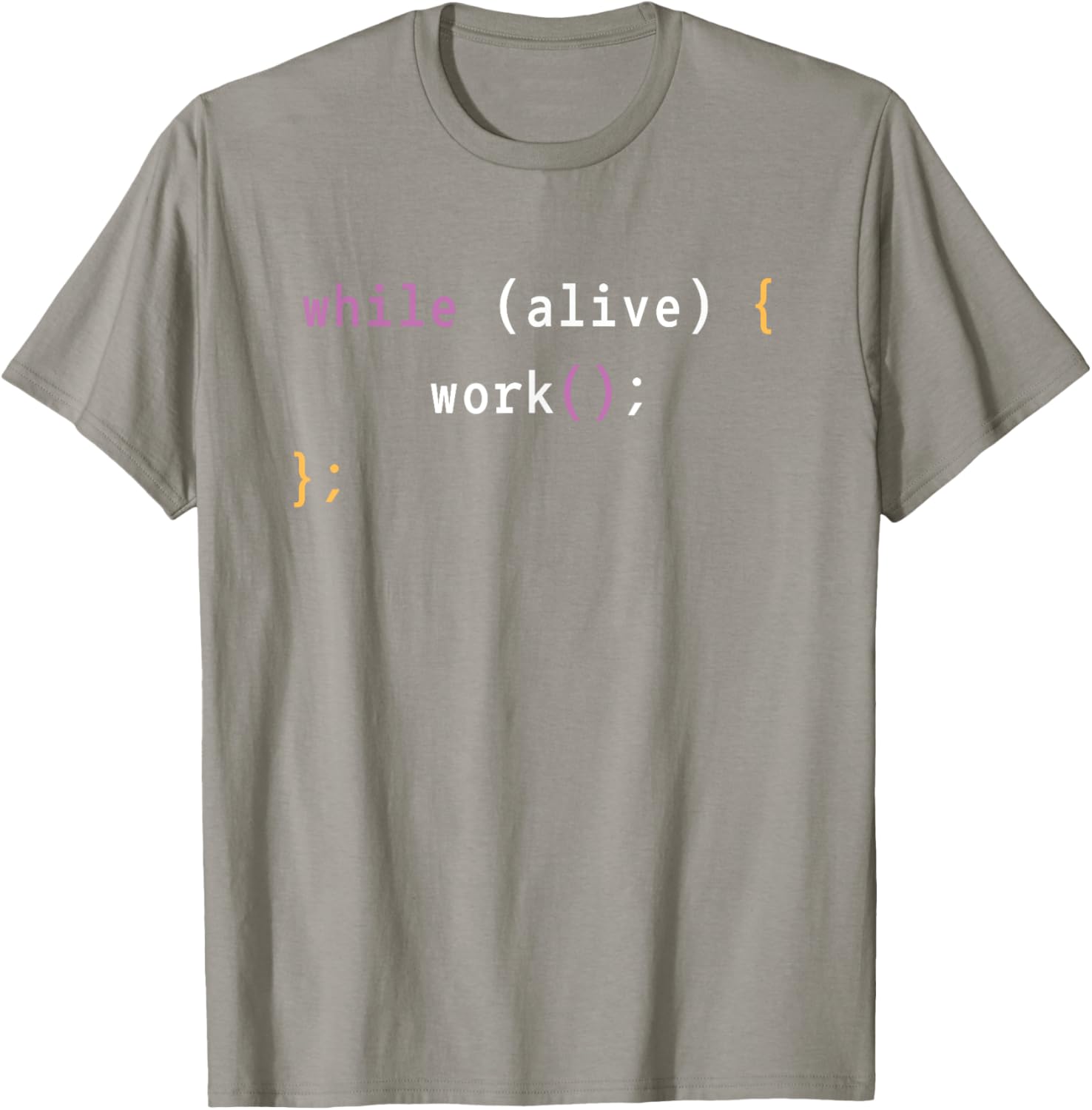 Work While Alive Motivational T-Shirt for Programmers and Coders - 15
