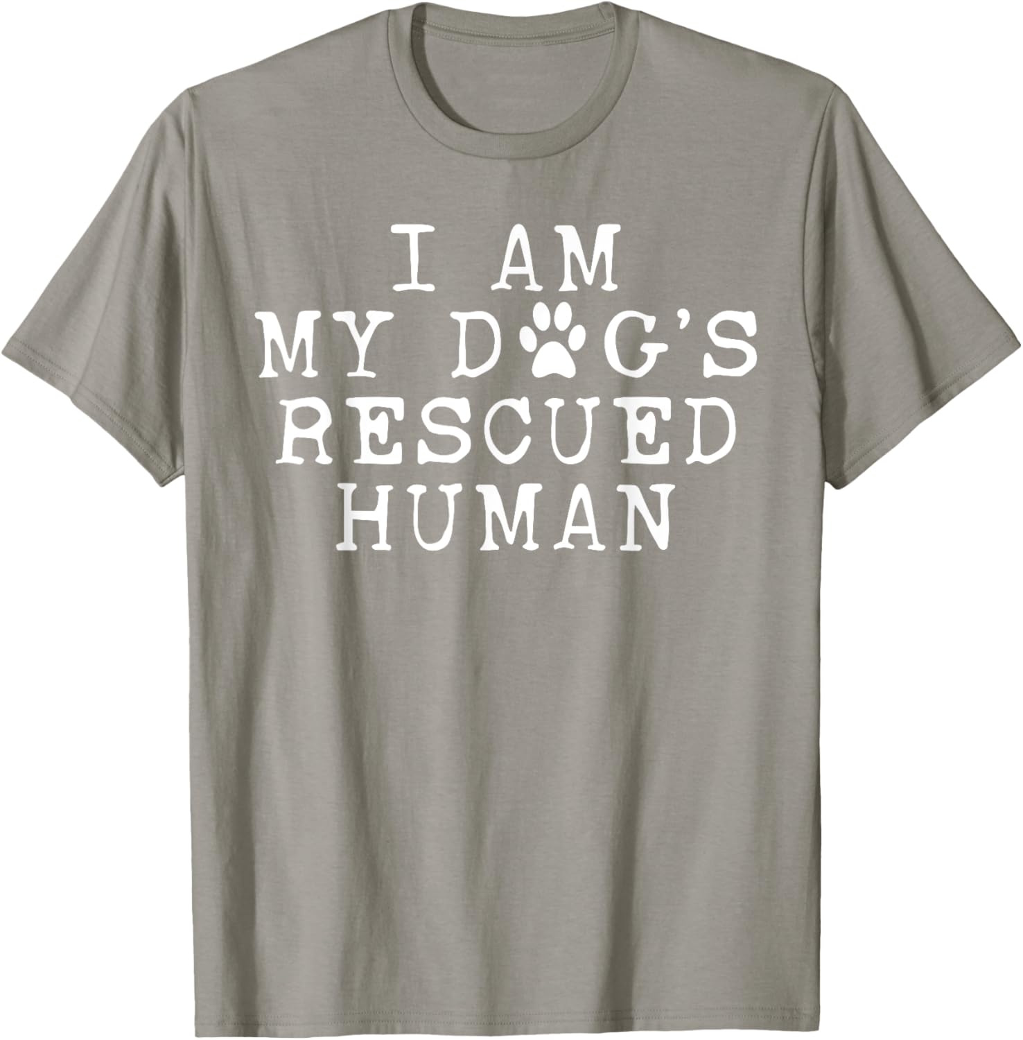 I Am My Dog's Rescued Human Emotional Support T-Shirt for Dog Lovers - 13