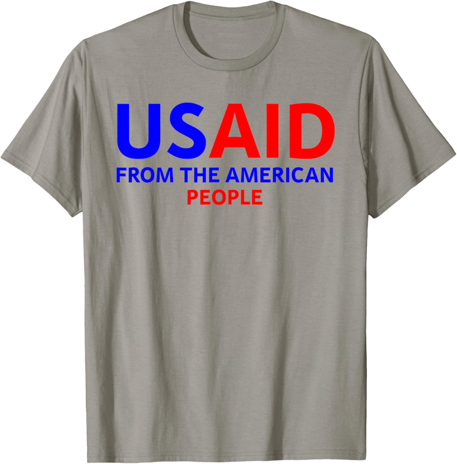 Usaid From The American People Political Society T-Shirt for All Ages - 1