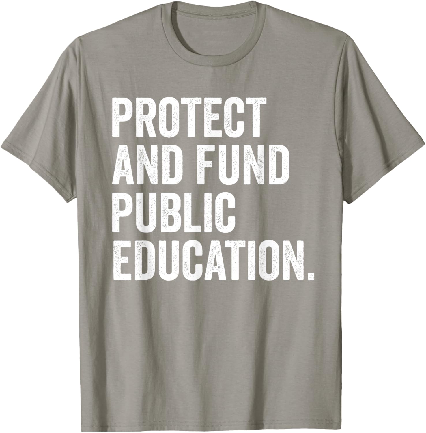 Support Education with Protect and Fund Public Schools T-Shirt - 16