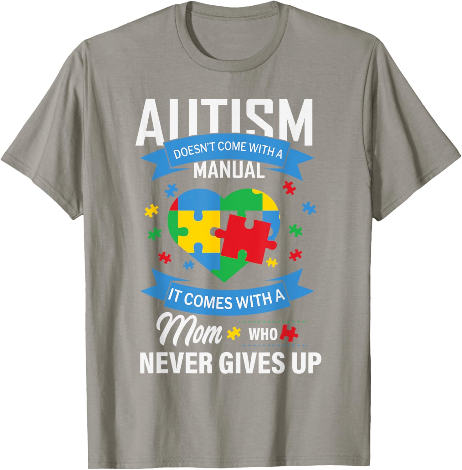 Autism Awareness T-Shirt for Moms - No Manual Needed Design - 25