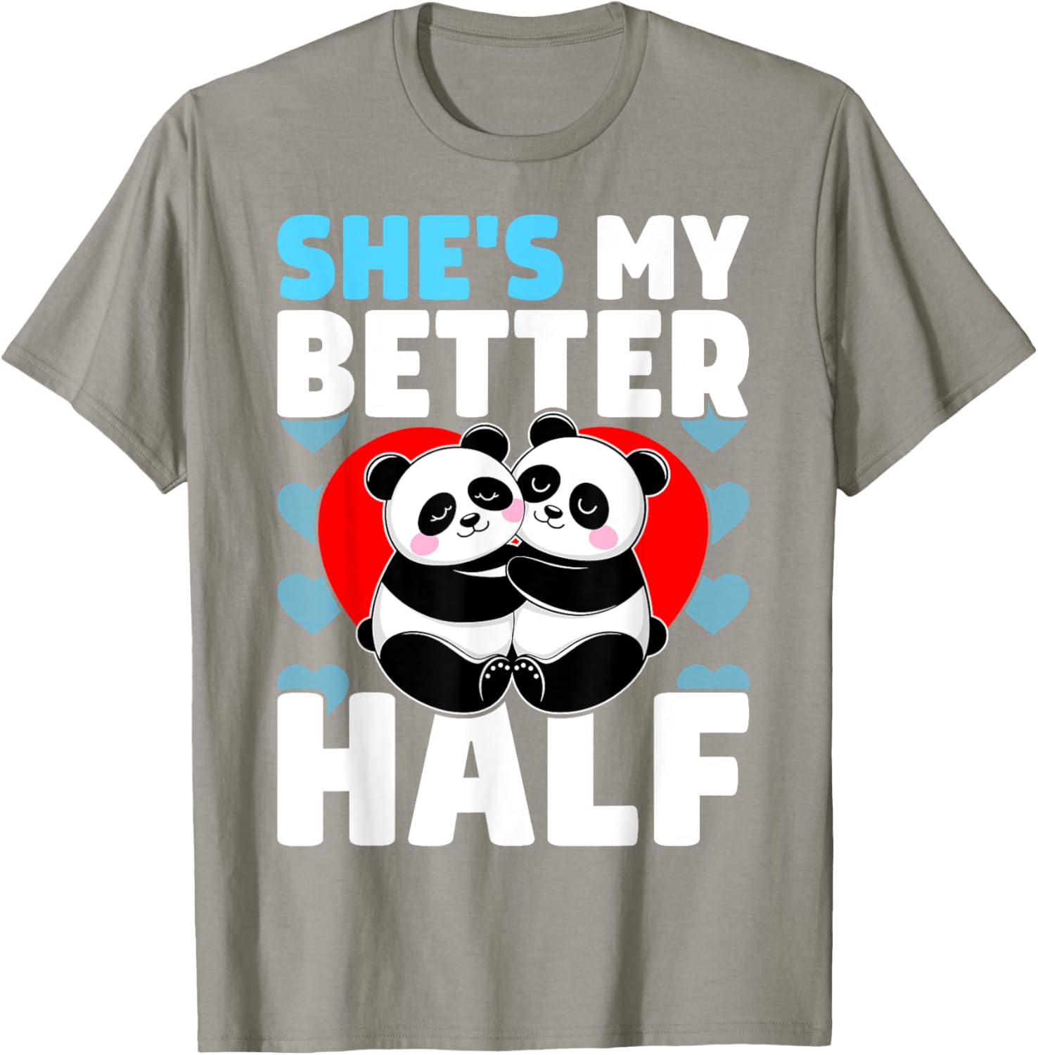 Adorable Better Half Heart Panda Couple Valentine's Day T-Shirt - 13