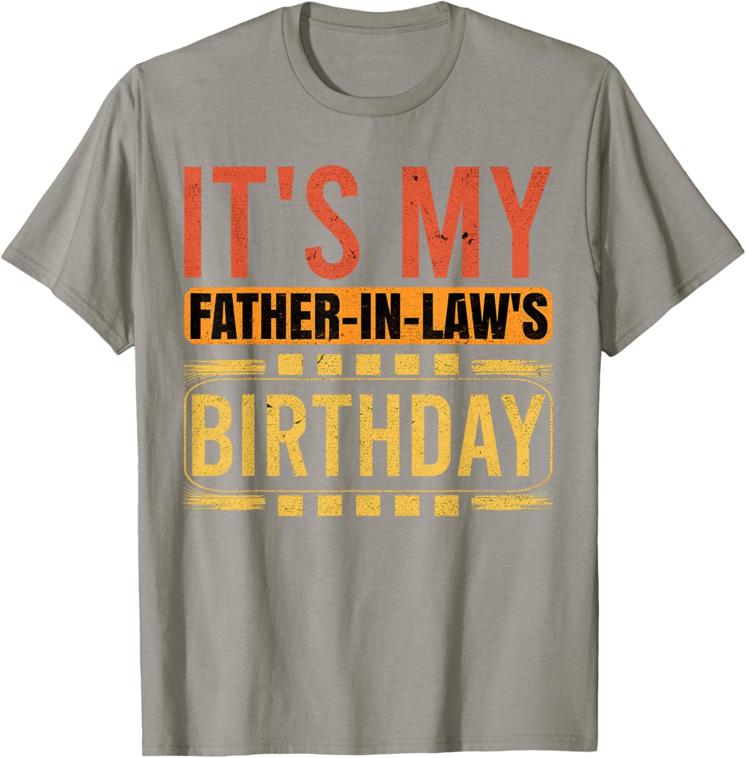 Retro Family Humor T-Shirt for Father in Law's Birthday Celebration - 10