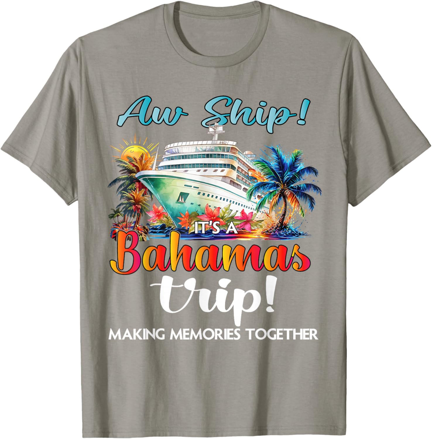 Aw Ship It's A Bahamas Trip 2025 Cruise Vacation T-Shirt for Fun Travelers - 19
