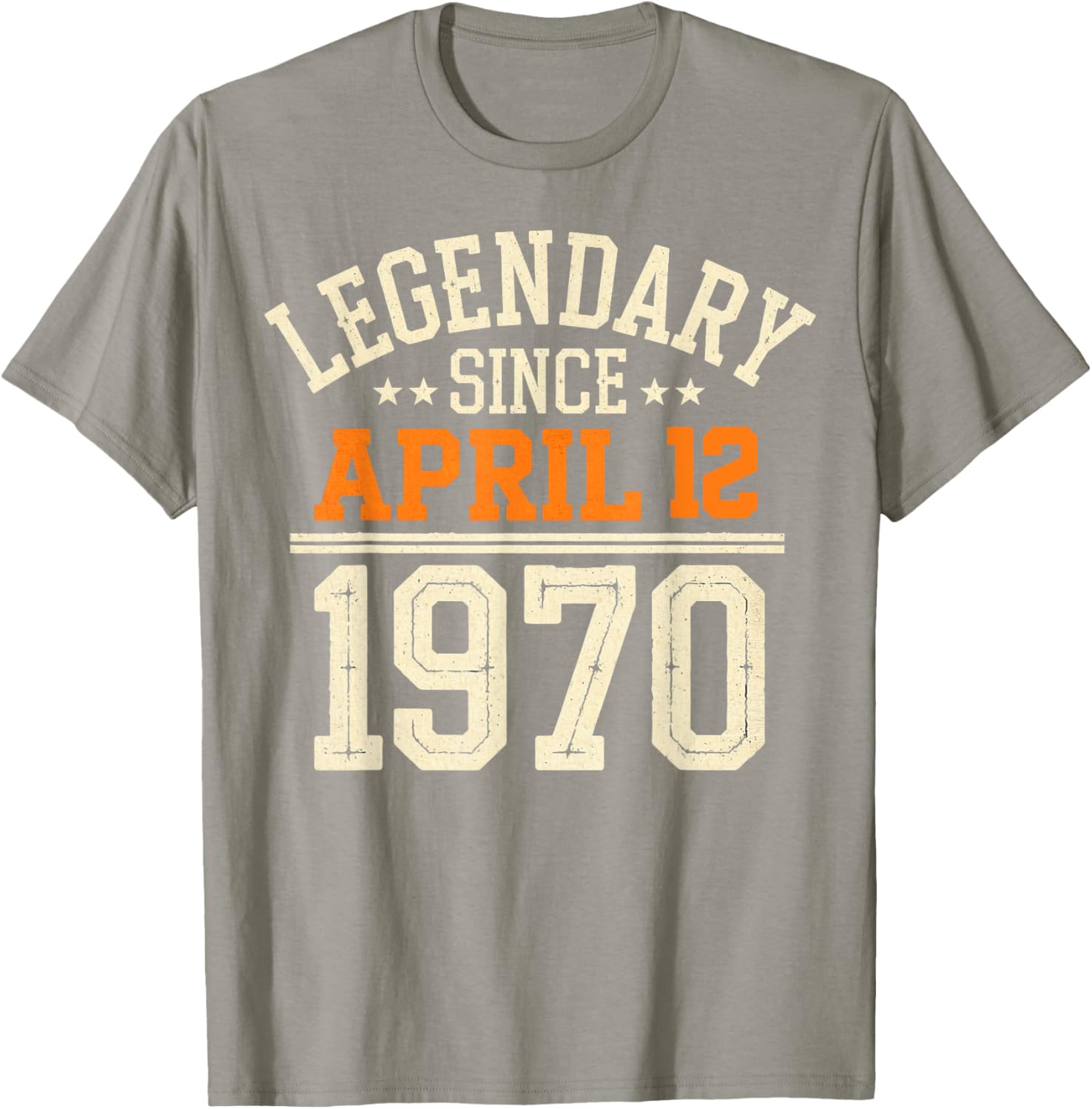 Legendary Since April 12, 1970 Funny Retro Birthday T-Shirt for Men and Women - 7