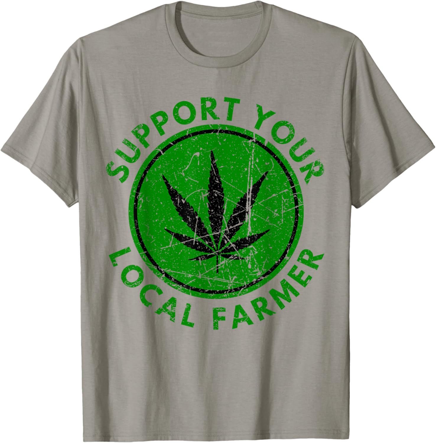 Support Your Local Farmer Cannabis Green T-Shirt for Weed Lovers - 8