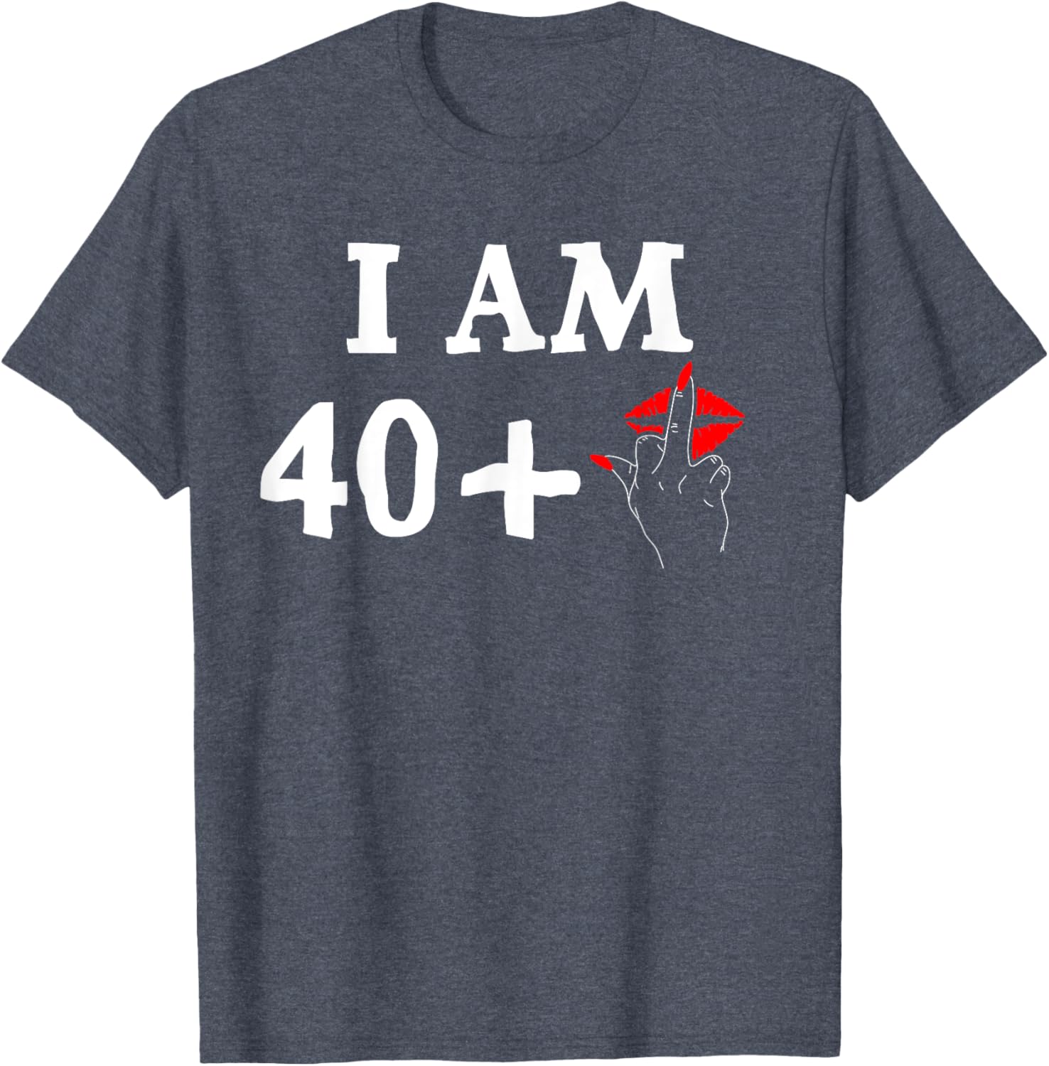 Funny 40th Birthday T-Shirt for Women I Am 40 Plus 1 Middle Finger Tee - 13