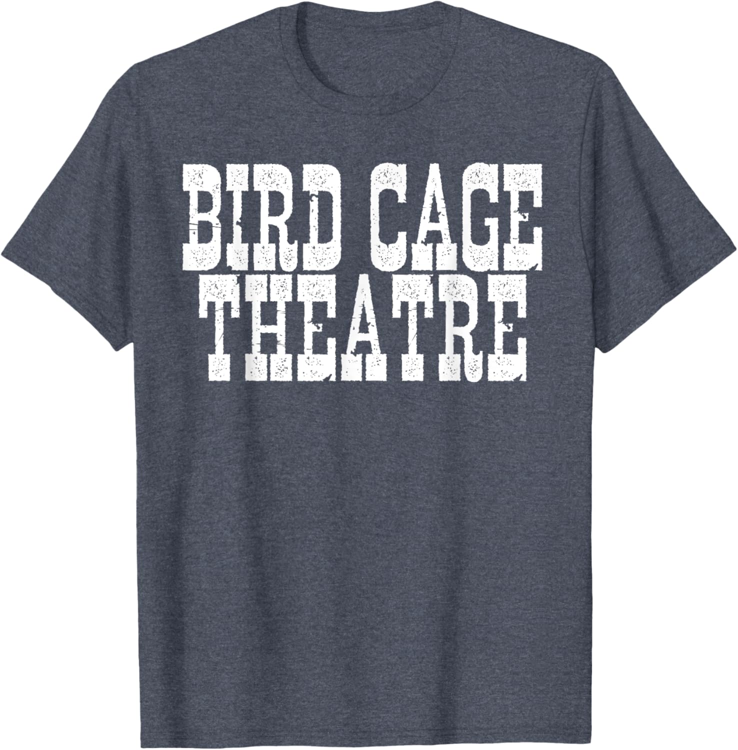 Bird Cage Theatre T-Shirt for Unique Fashion Lovers - Stylish Casual Wear - 9