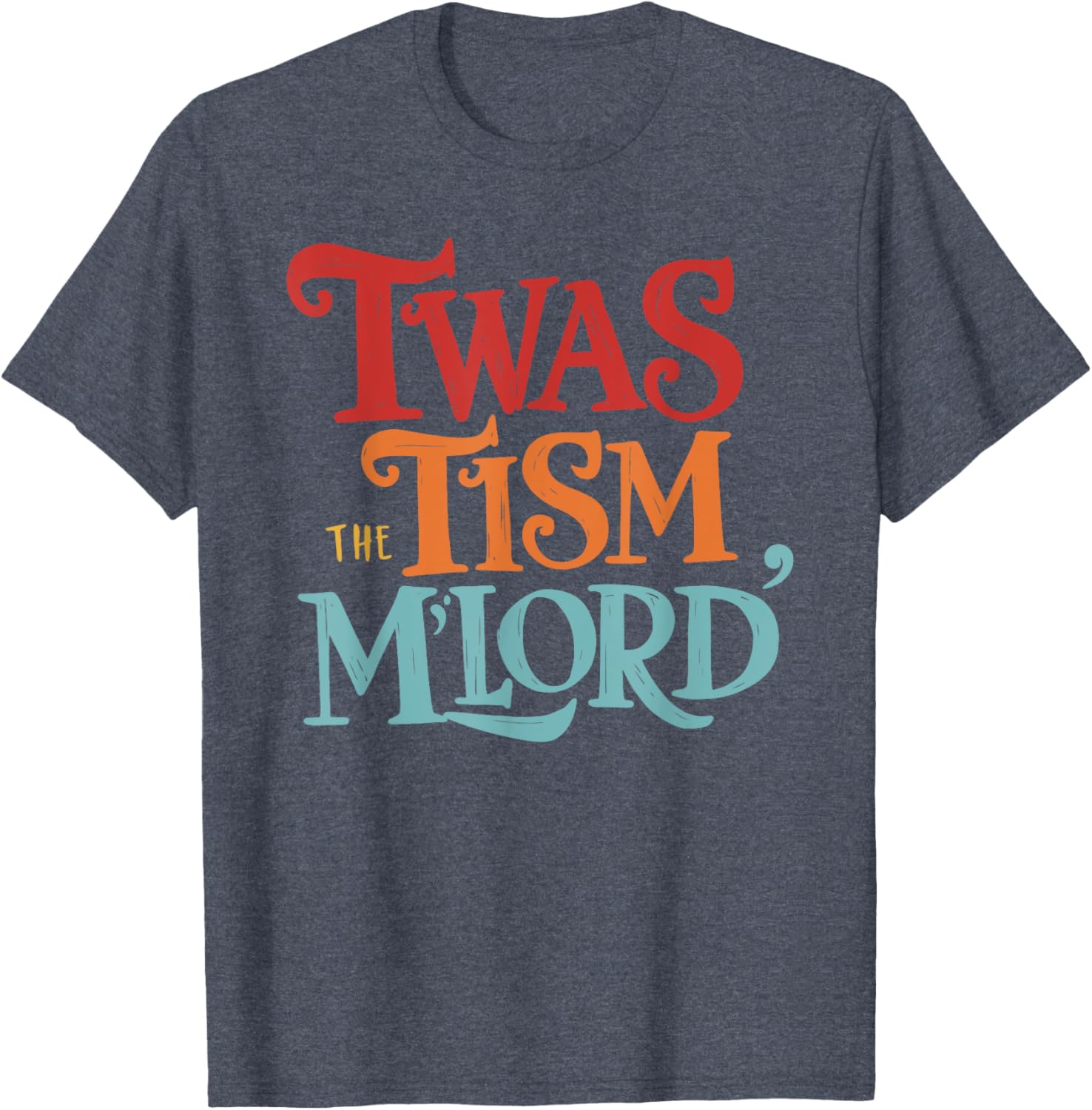 Vintage Style Twas the Tism M'Lord Black T-Shirt for Unisex Adults - 17