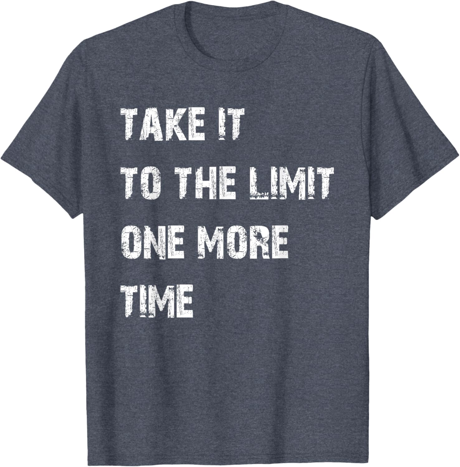 Take It to the Limit One More Time T-Shirt for Music Lovers and Fans - 9