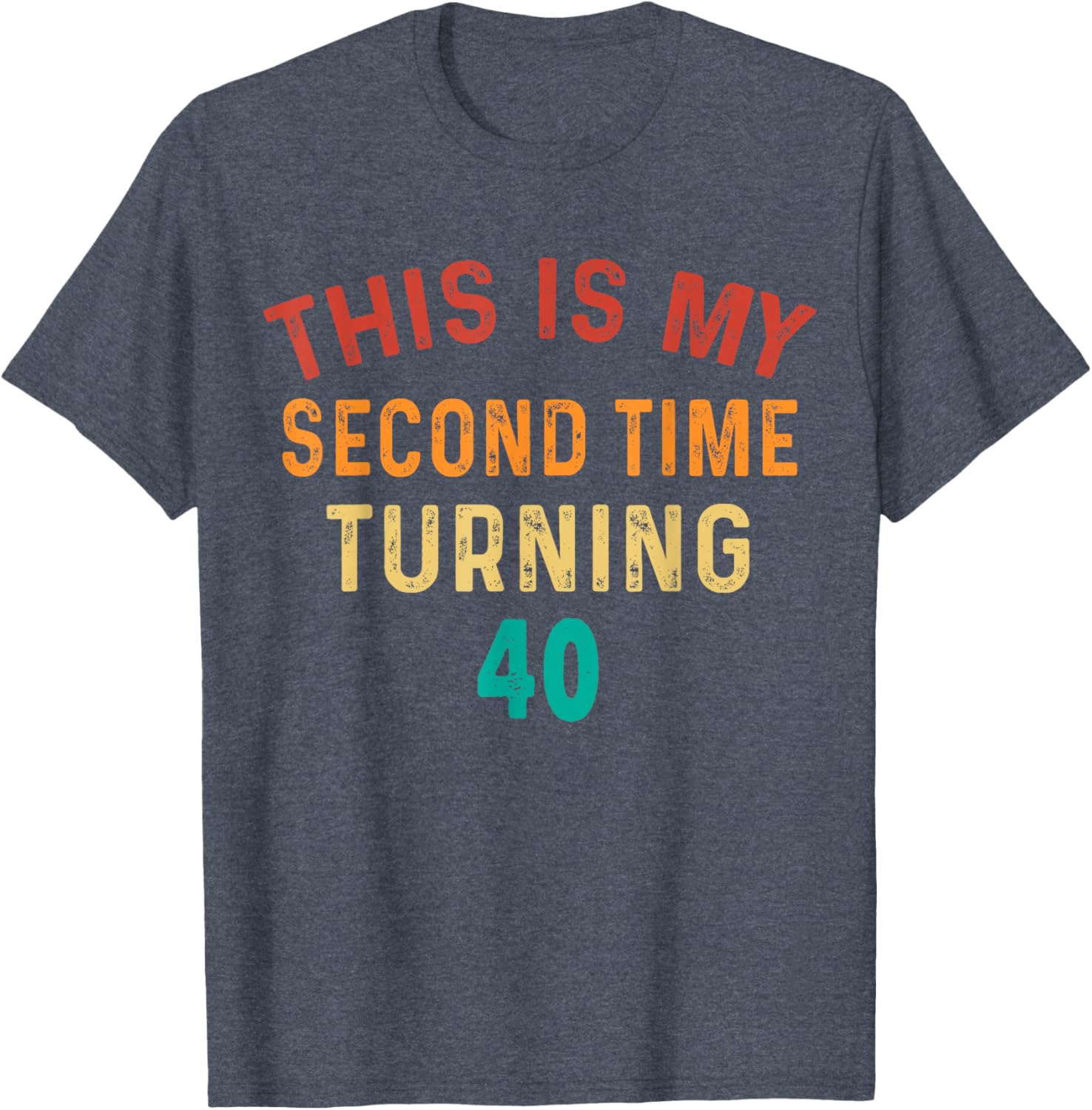 Funny 80th Birthday T-Shirt for Second Time Turning 40 Celebration - 16