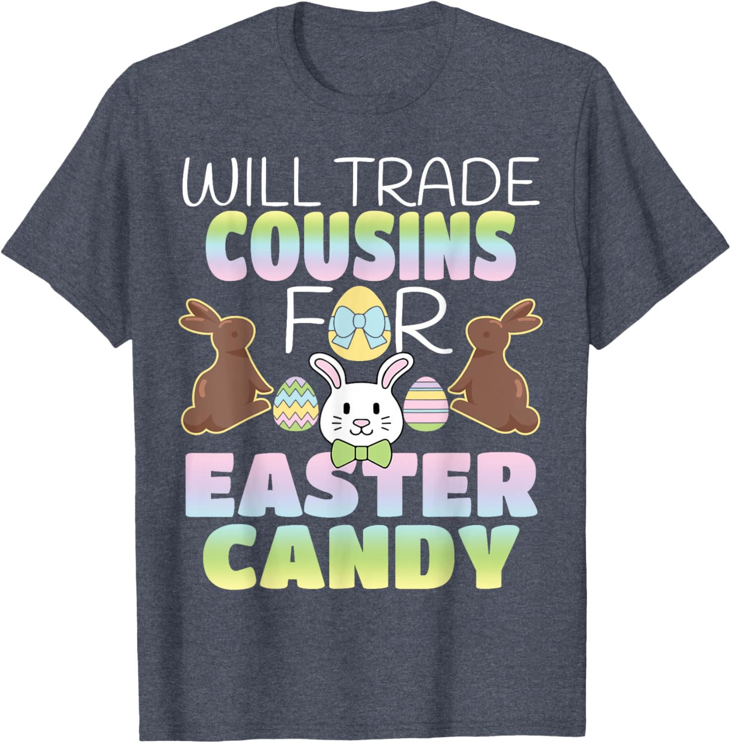 Will Trade Cousins For Easter Candy Cute Kids T-Shirt Gift Idea - 1