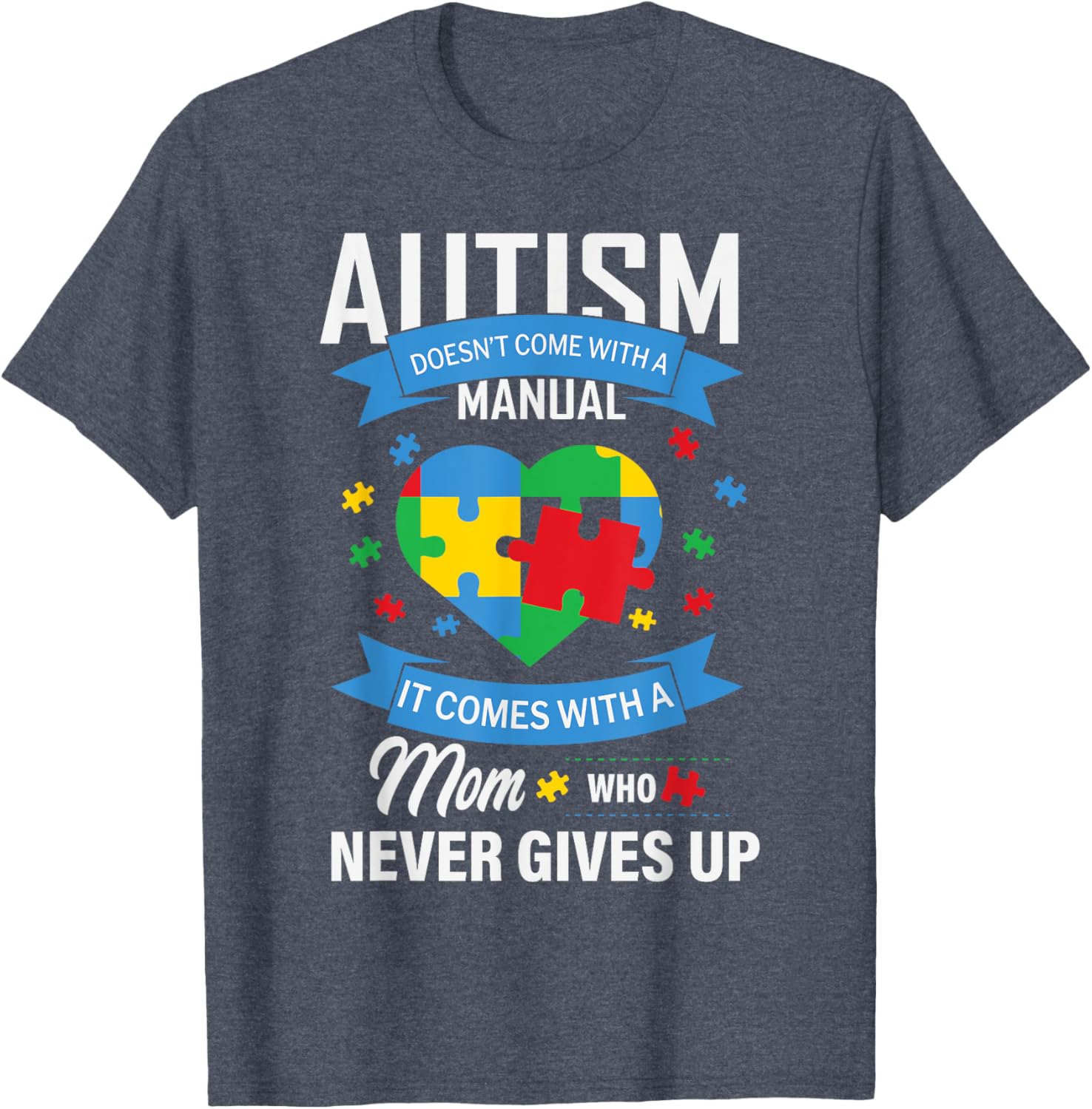 Autism Awareness T-Shirt for Moms - No Manual Needed Design - 7