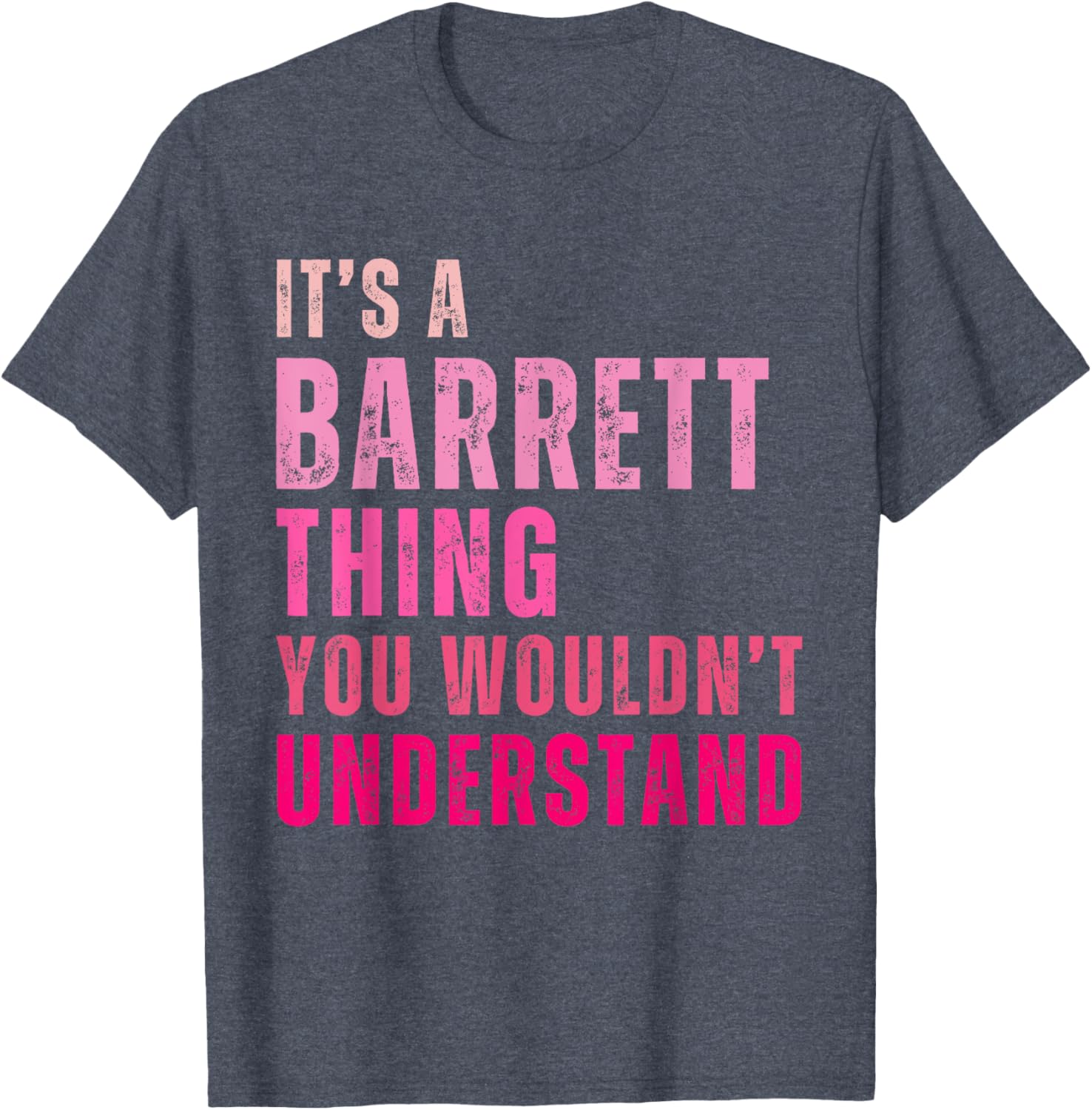 Barrett Vintage T-Shirt It's A Barrett Thing You Wouldn't Understand - 19