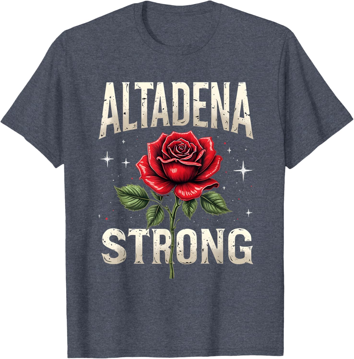Altadena Strong Red Rose Costume Design T-Shirt for Unique Style - 1