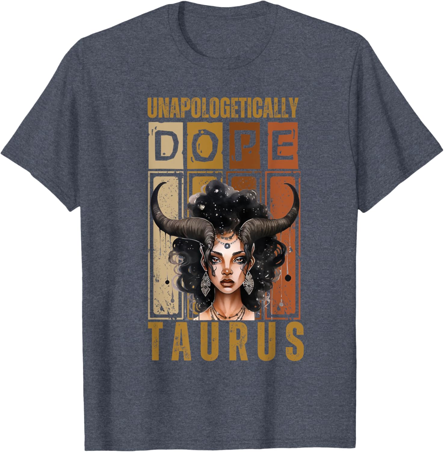 Unapologetically Dope Taurus Bull Woman T-Shirt for Proud Zodiac Fans - 4