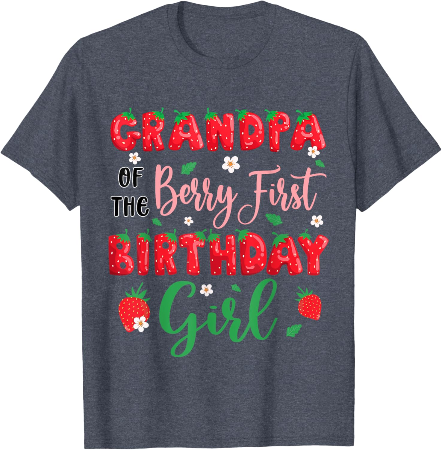 Grandpa of the Berry First Birthday Girl Strawberry T-Shirt for Dad - 9