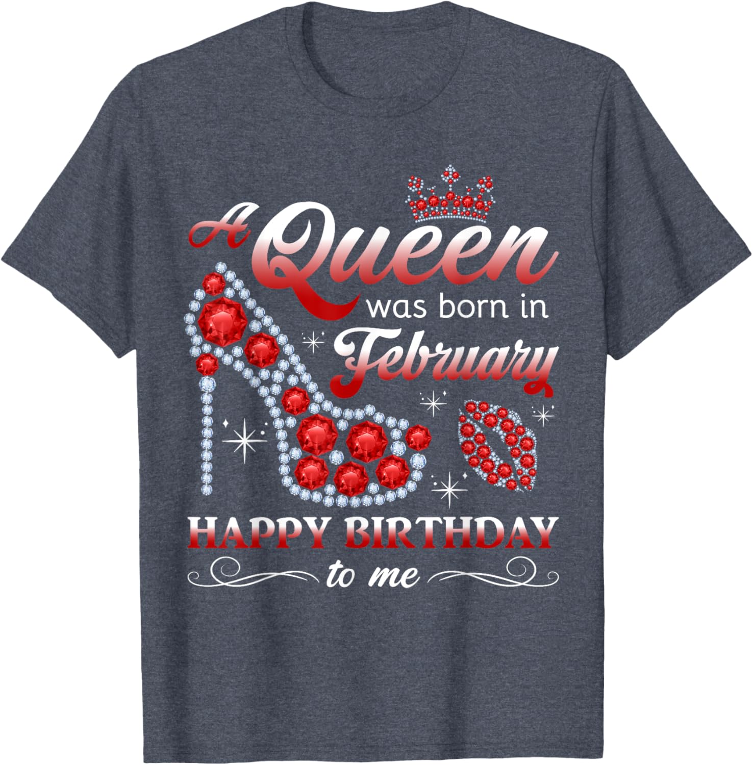 February Birthday Queen T-Shirt for Women and Girls - Celebrate in Style - 13