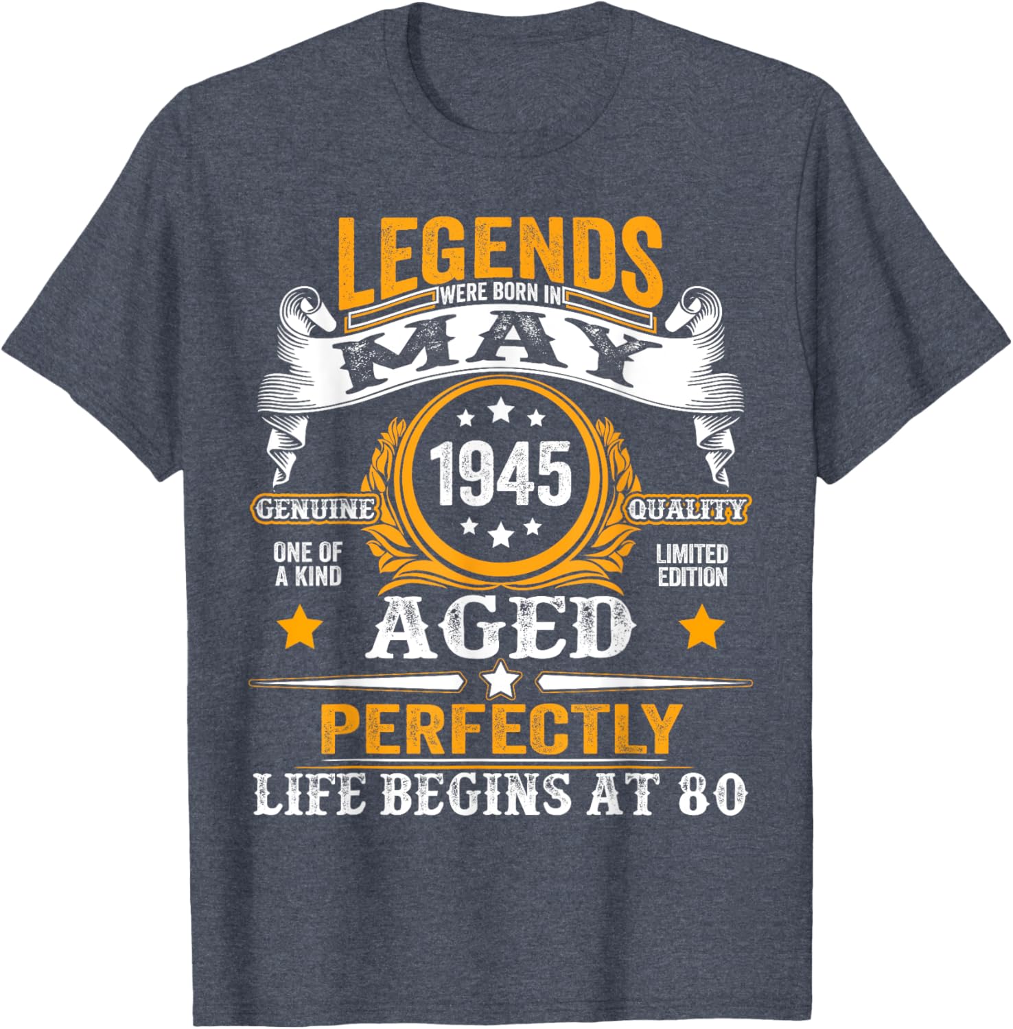Legends Since May 1945 Retro 80th Birthday T-Shirt for Men and Women - 9