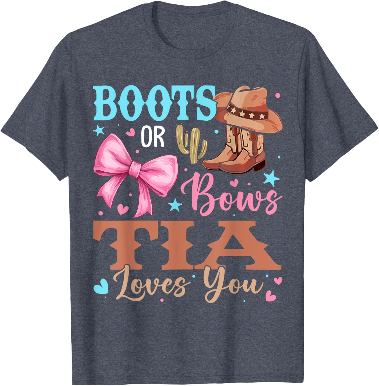 Tia Loves You Boots or Bows Gender Reveal T-Shirt for Celebrations - 12