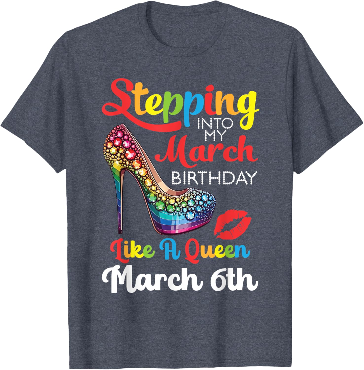 March Birthday Queen T-Shirt for Celebrating Your Special Day March 6th - 19