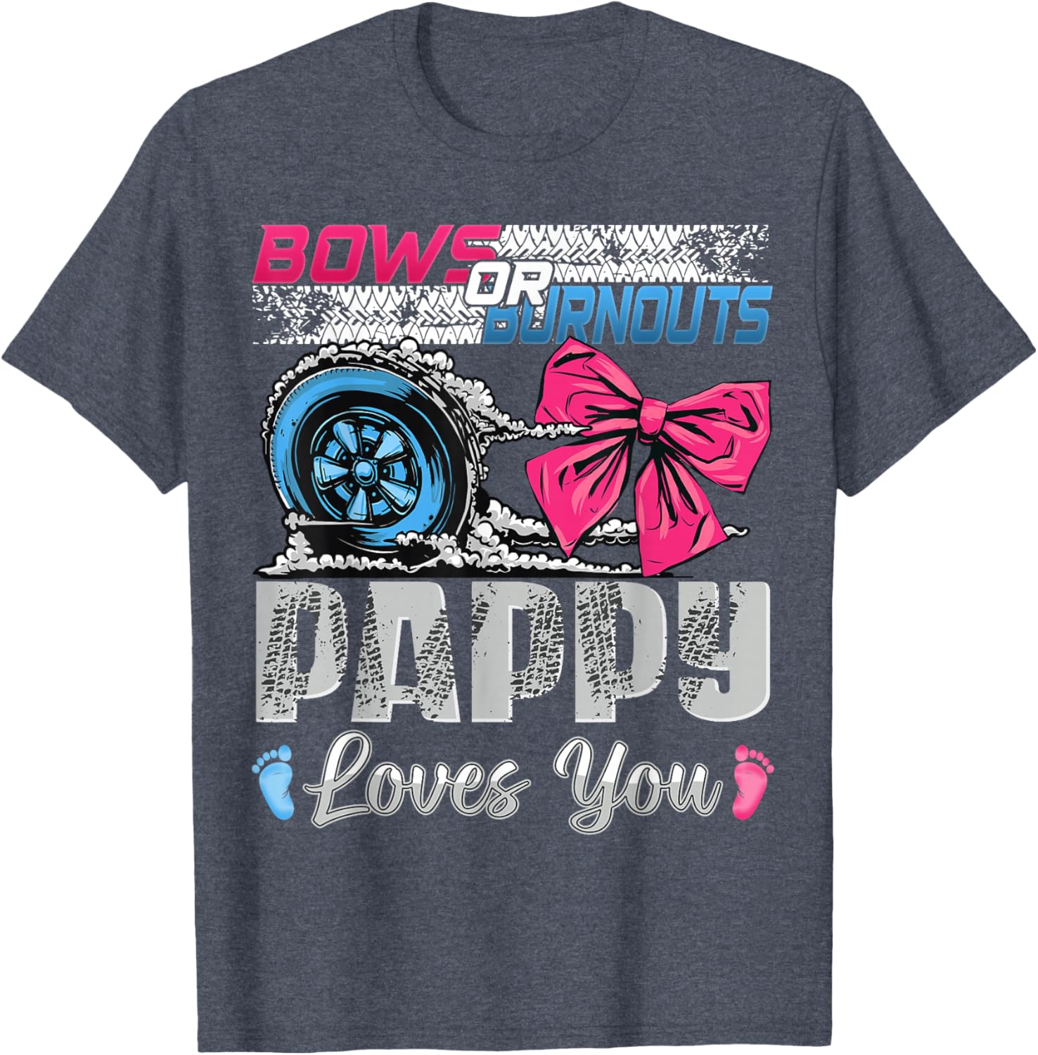 Burnouts or Bows Pappy Loves You Gender Reveal T-Shirt for Celebrations - 6