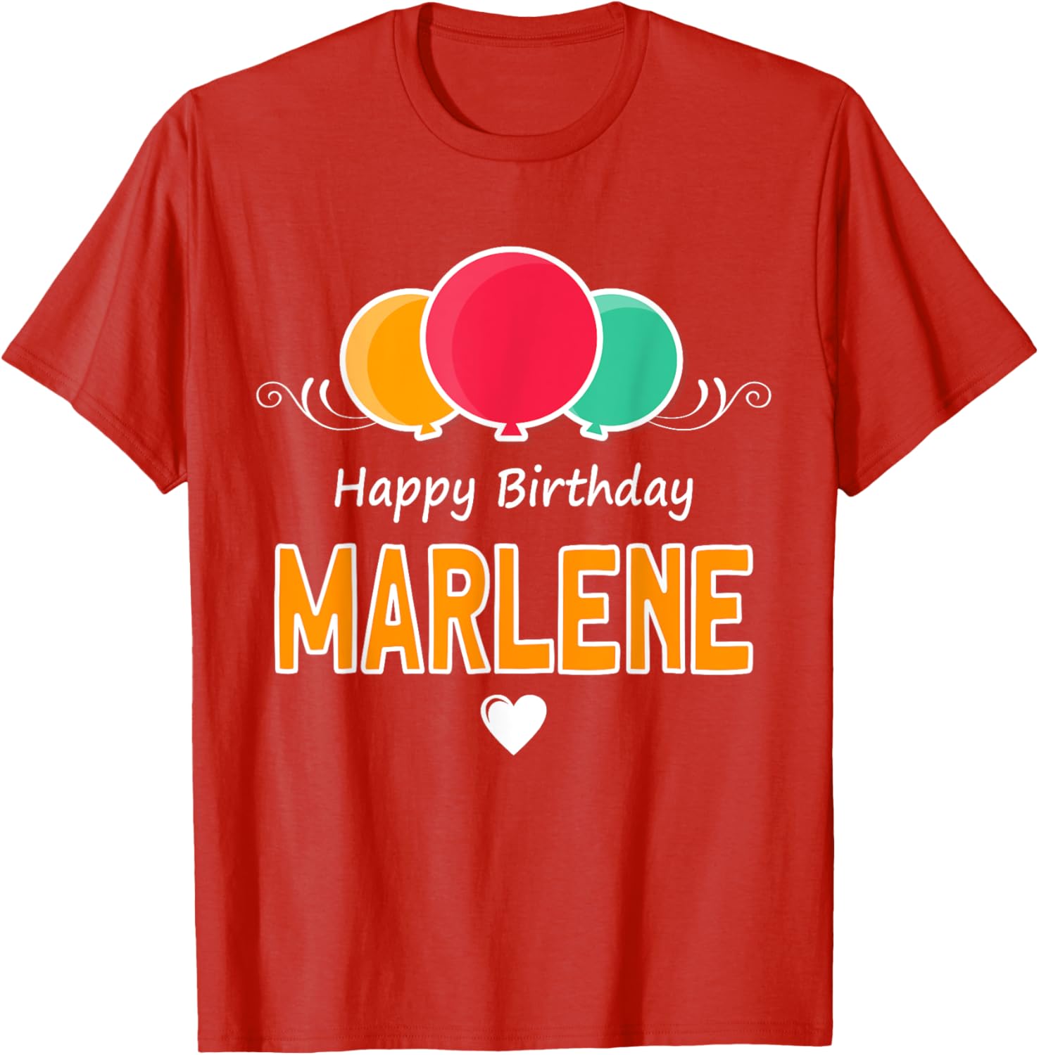 Happy Birthday Marlene T-Shirt Fun Gift for Celebrating Special Days - 15