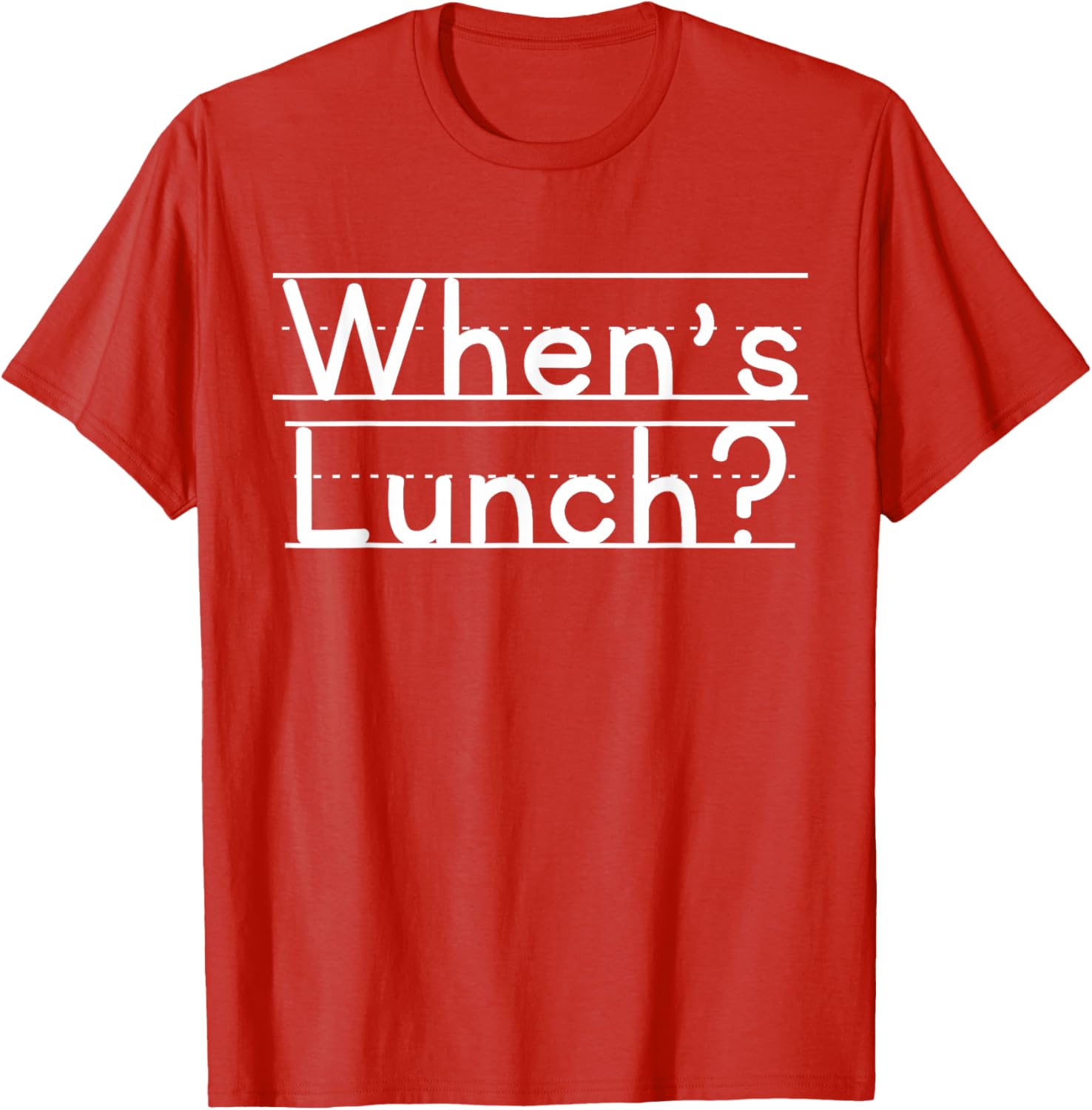 When's Lunch T-Shirt Fun Graphic Tee for Food Lovers and Foodies - 16