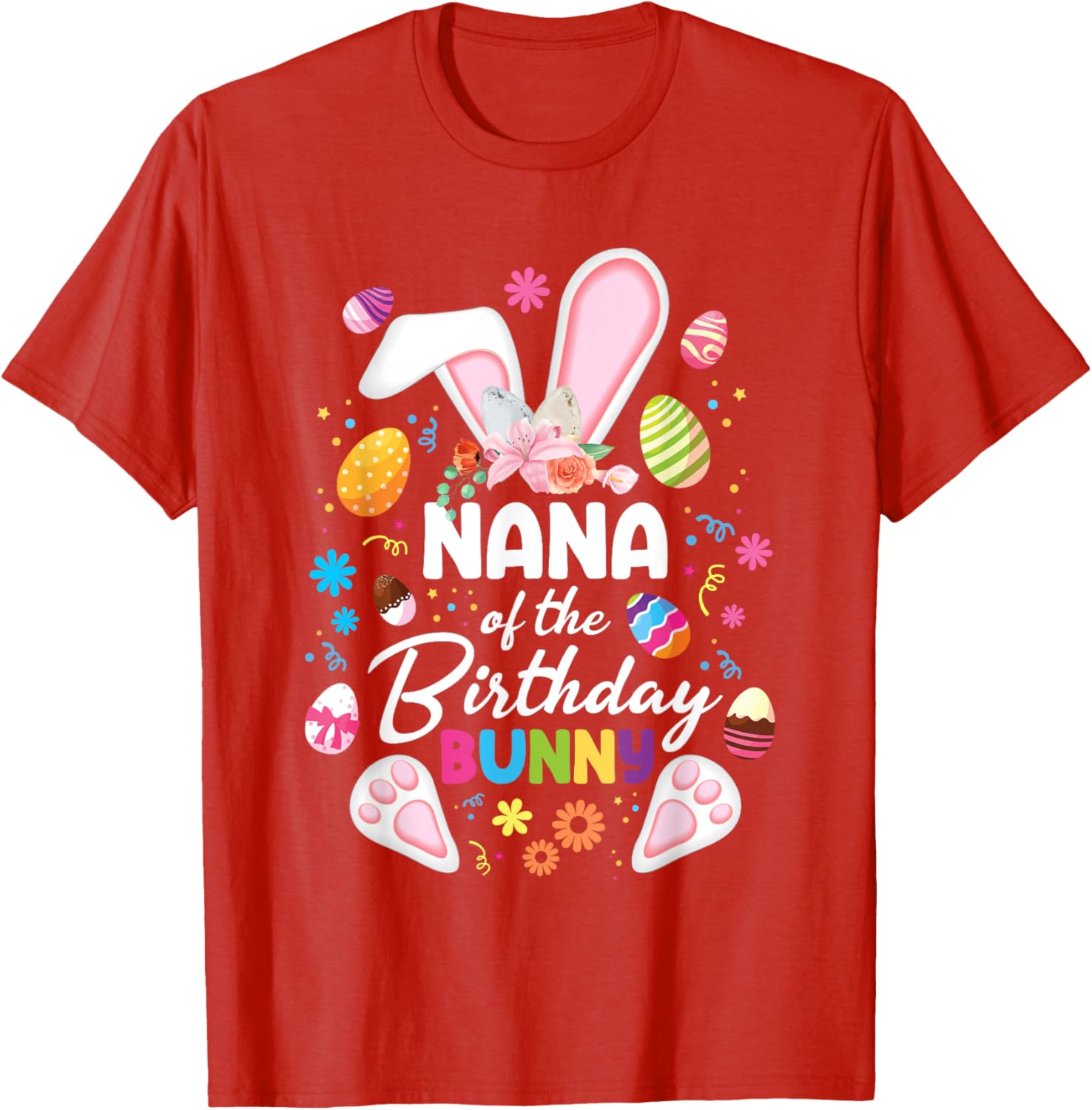 Nana Of The Birthday Bunny Easter Family Matching T-Shirt for Fun Celebrations - 17