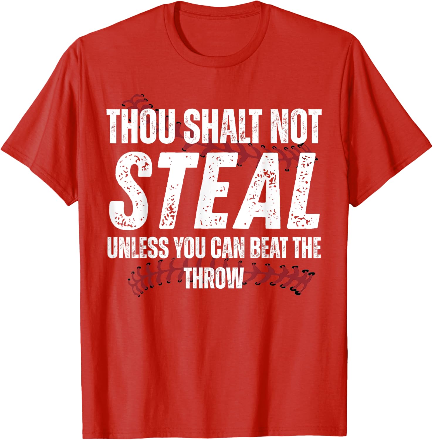 Thou Shalt Not Steal Unless You Can Beat The Throw Fun T-Shirt - 4