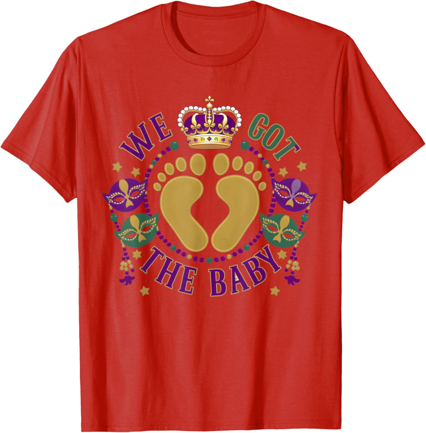 We Got The Baby Mardi Gras Pregnancy Announcement T-Shirt for Moms - 19
