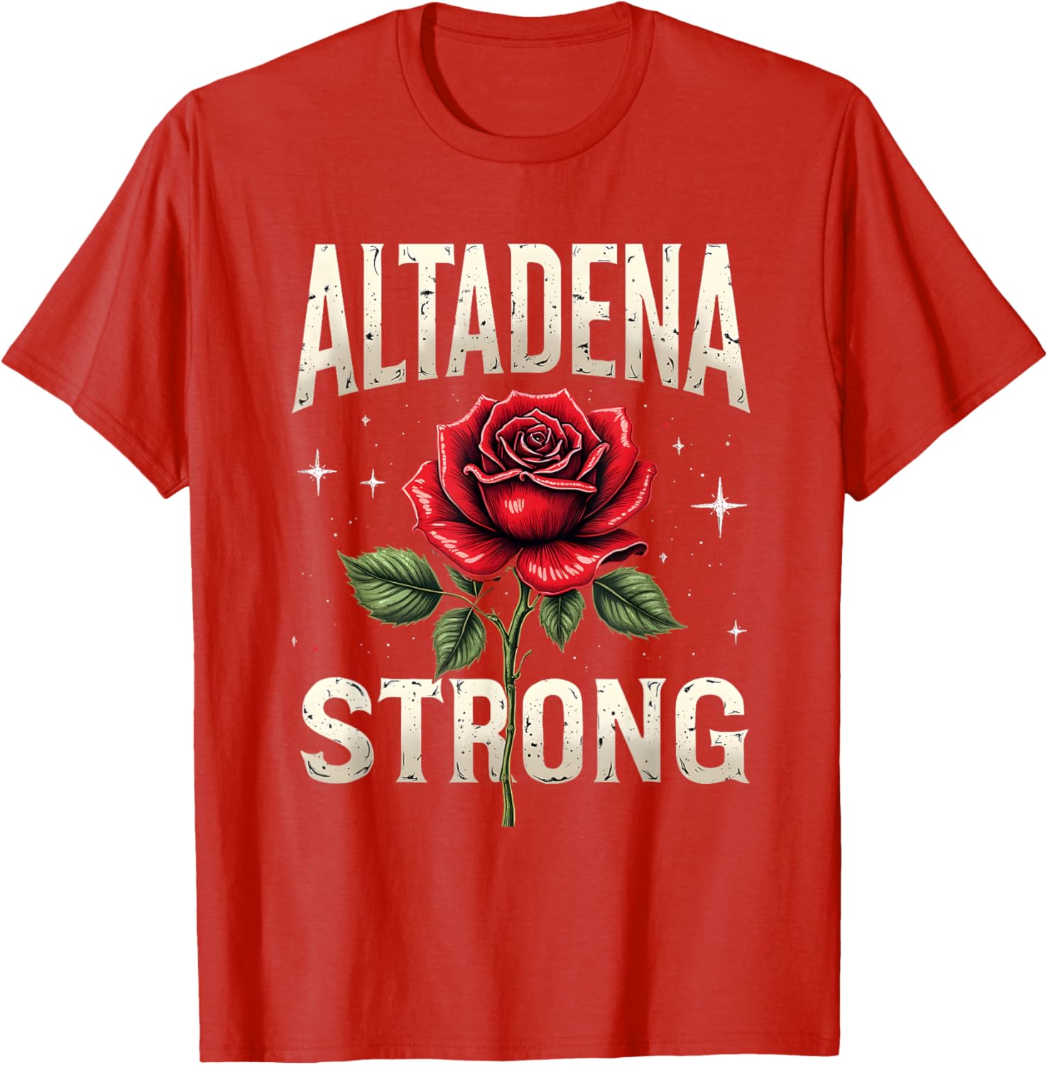 Altadena Strong Red Rose Costume Design T-Shirt for Unique Style - 19