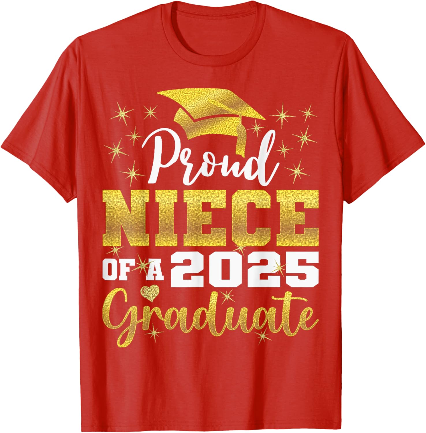 Super Proud Niece of Graduate 2025 Senior Graduation Family T-Shirt - 18