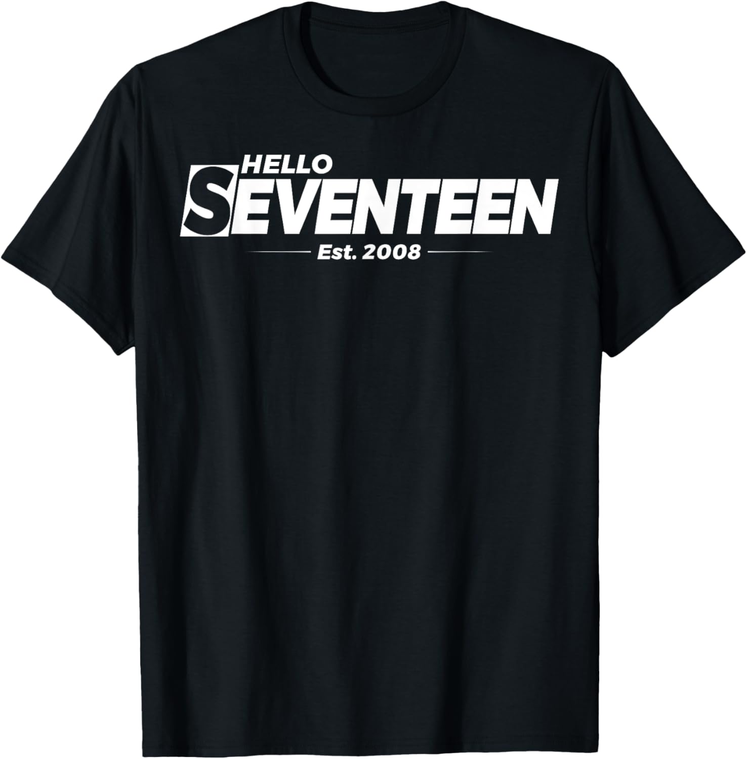 Hello Seventeen Birthday T-Shirt for 17th Birthday Celebration Gifts - 23
