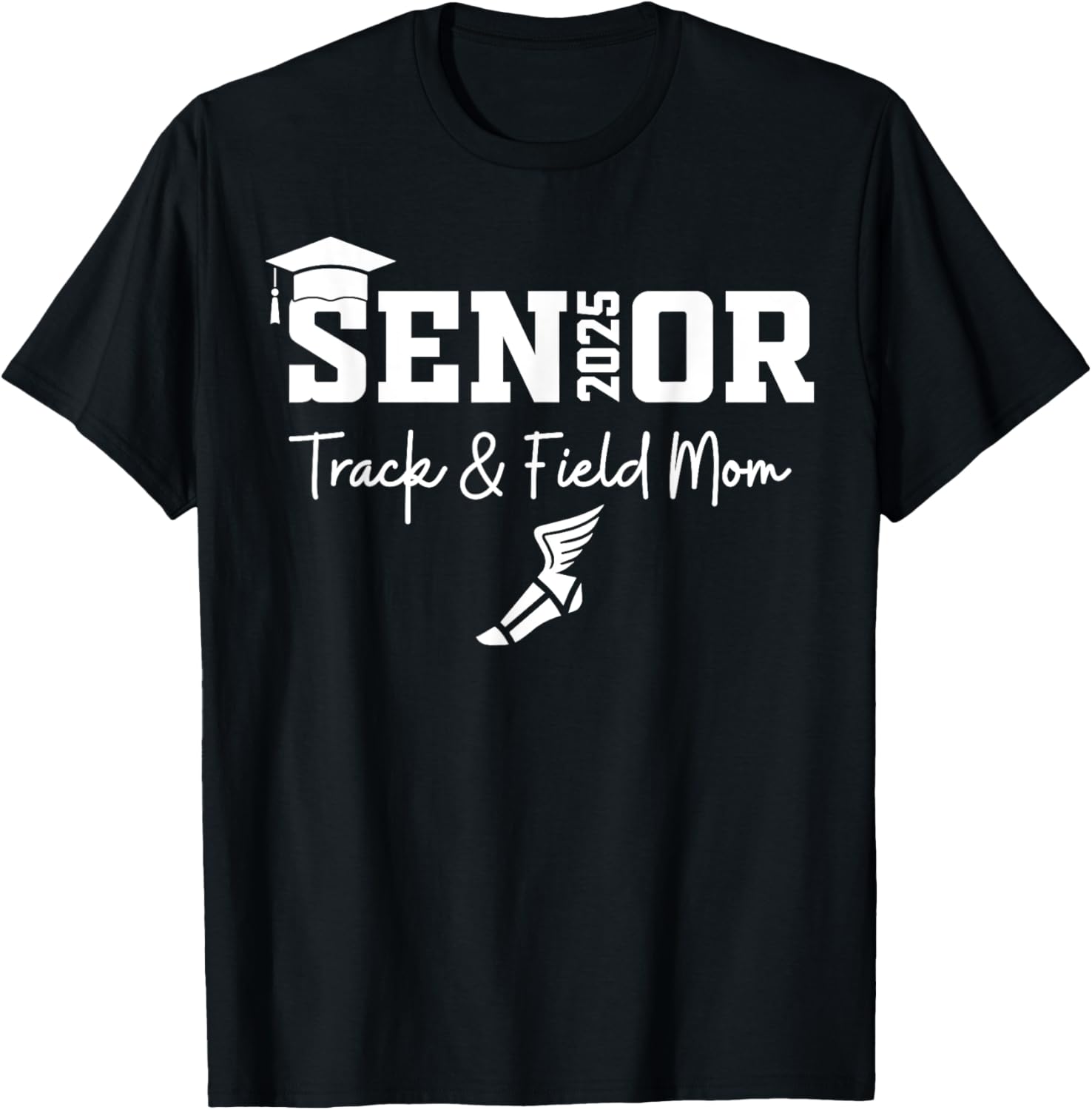 Track and Field Senior Mom Class of 2025 Graduation T-Shirt for Proud Moms - 1