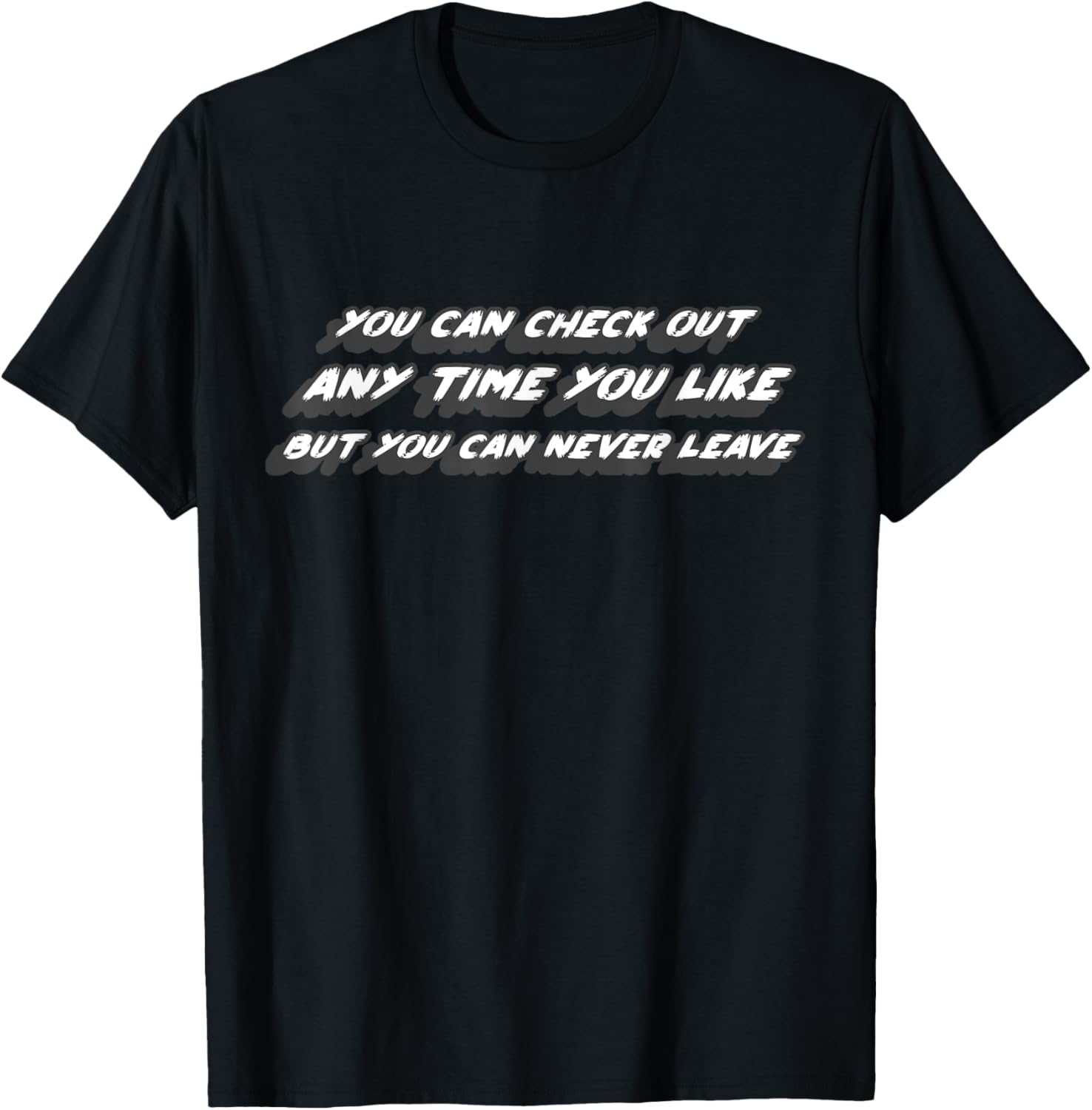 Cool You're Free to Check Out Anytime T-Shirt for Music Lovers - 29