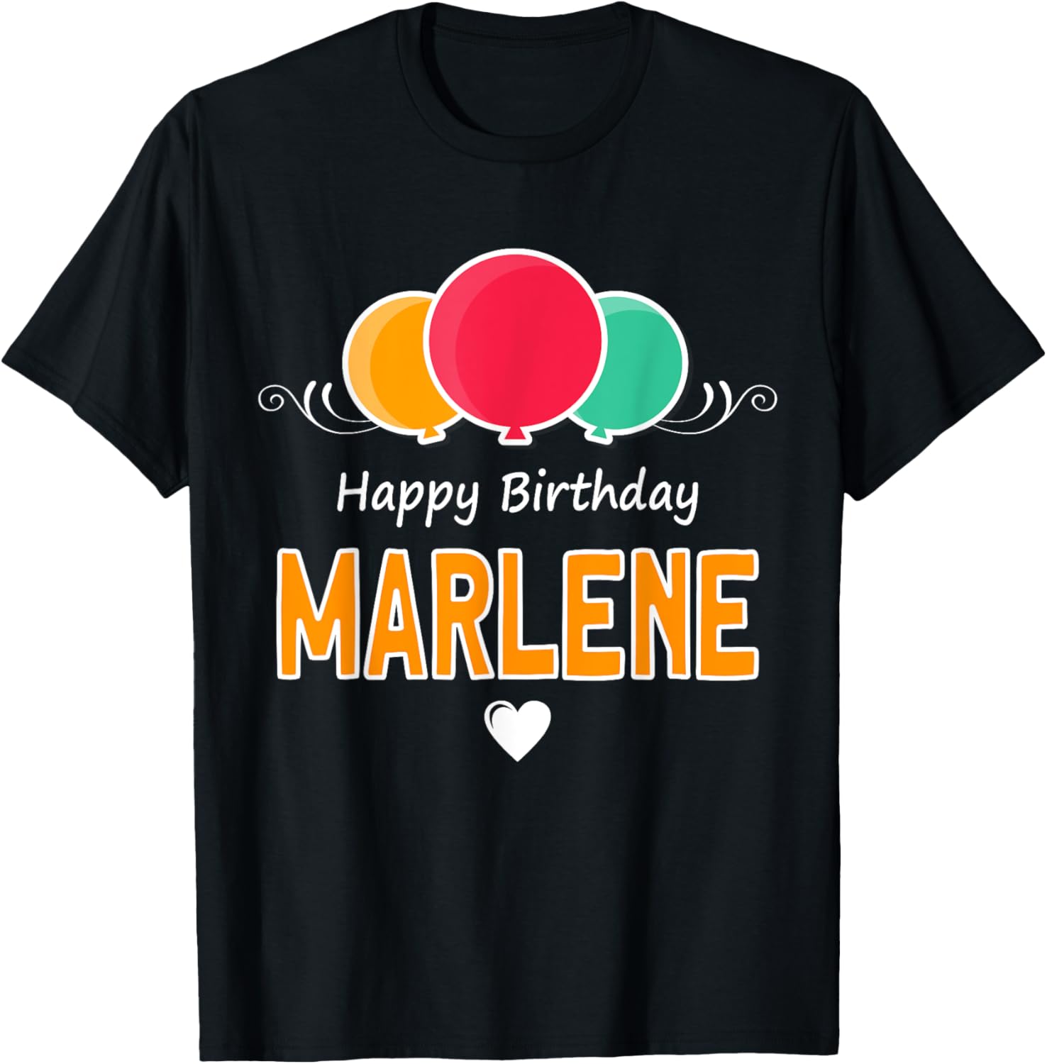 Happy Birthday Marlene T-Shirt Fun Gift for Celebrating Special Days - 23