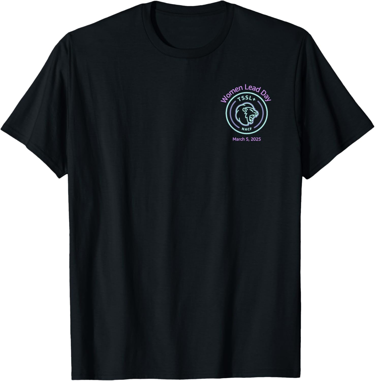 TSSL Women Lead Day 2025 T-Shirt for Empowerment and Style - 5