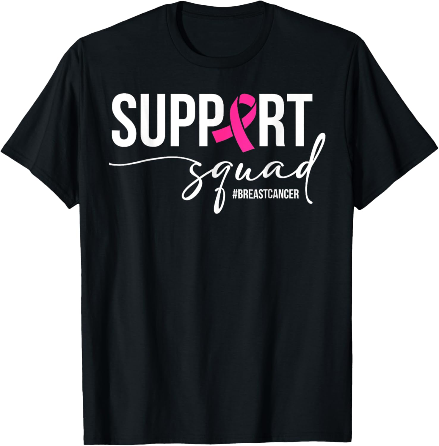 Breast Cancer Warrior Support Squad T-Shirt for Awareness and Empowerment - 16