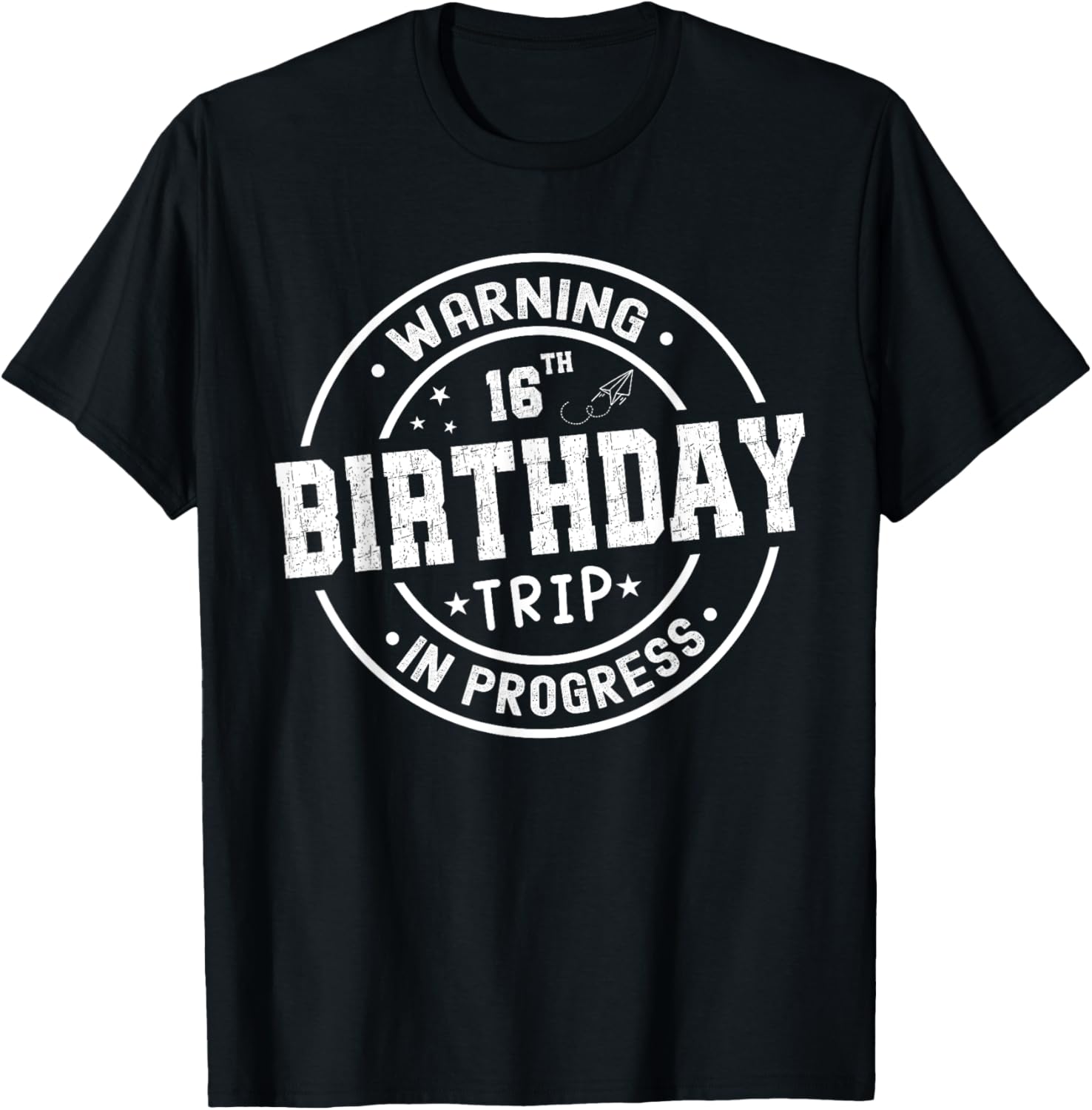 Funny 16th Birthday Trip In Progress T-Shirt for Teens and Kids - 16