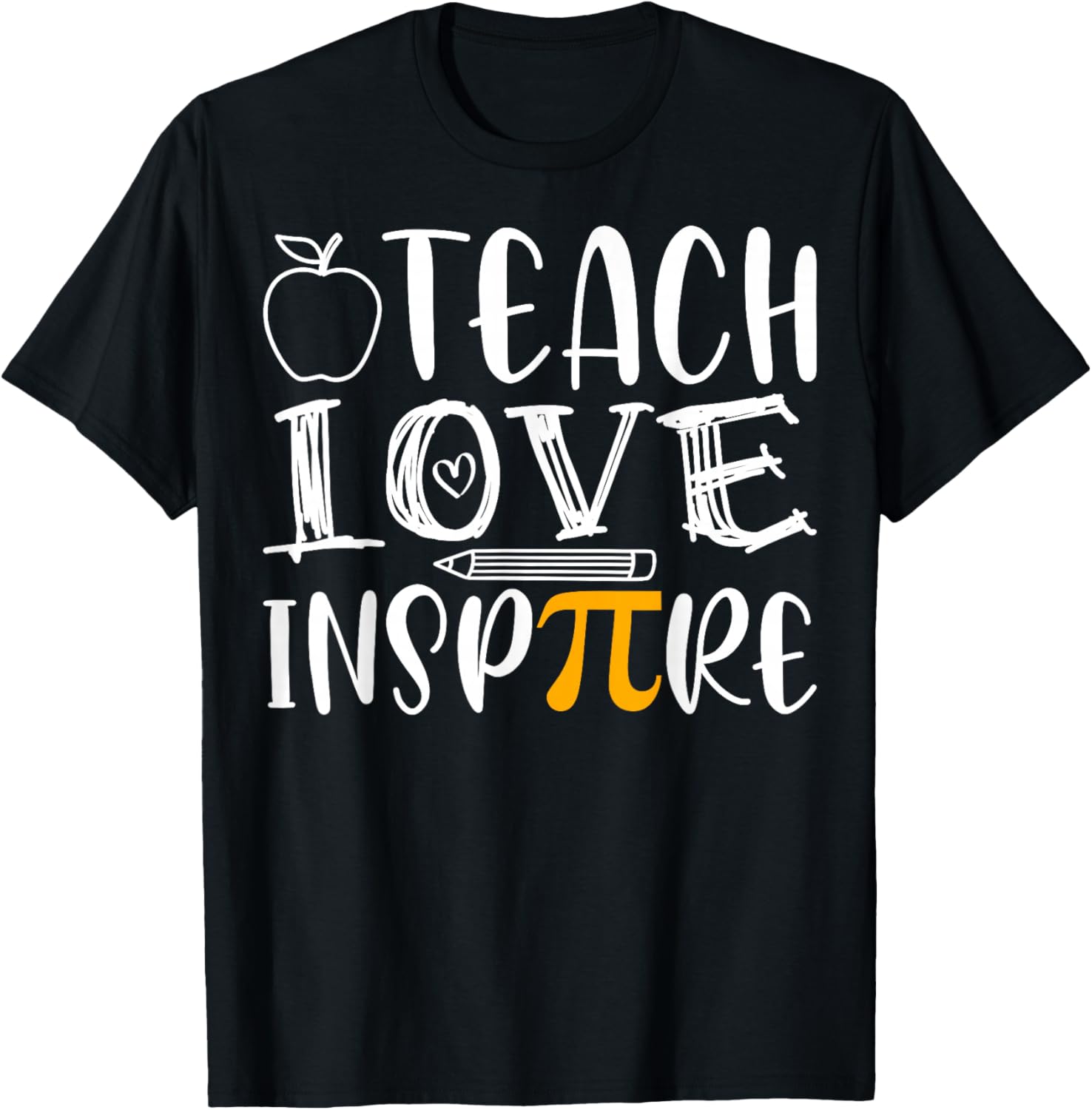 Teach Love Inspire Pi Day Math Teacher T-Shirt for Mathematicians - 12