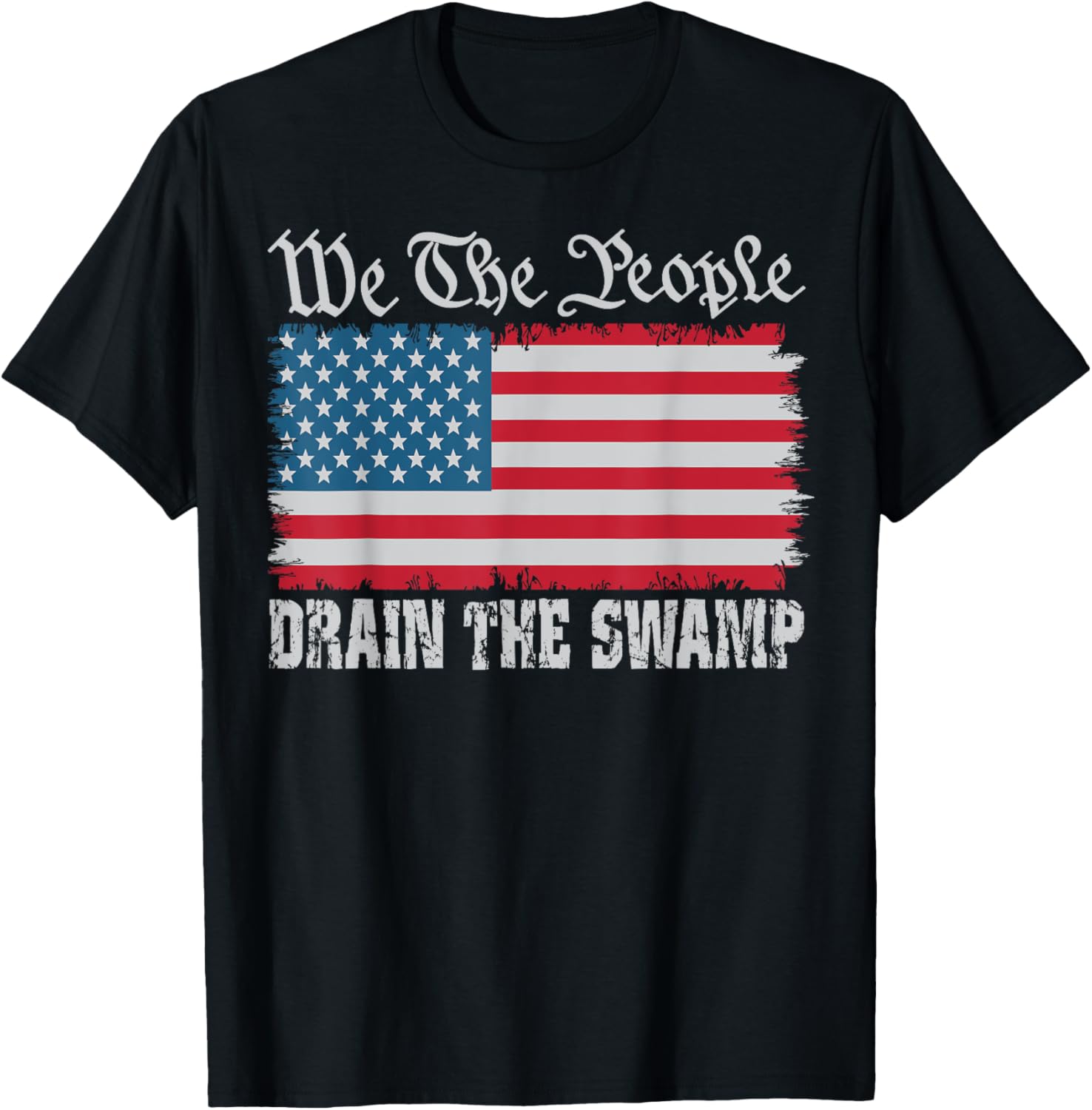 We The People Drain The Swamp Patriotic T-Shirt for Proud Americans - 1