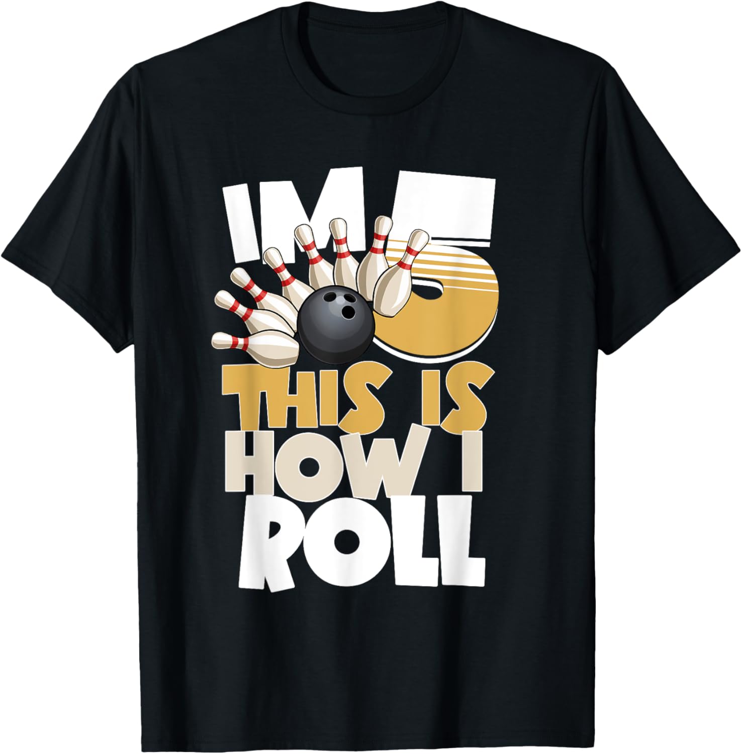5th Birthday Bowling Shirt I'm 5 This is How I Roll for Kids - 22