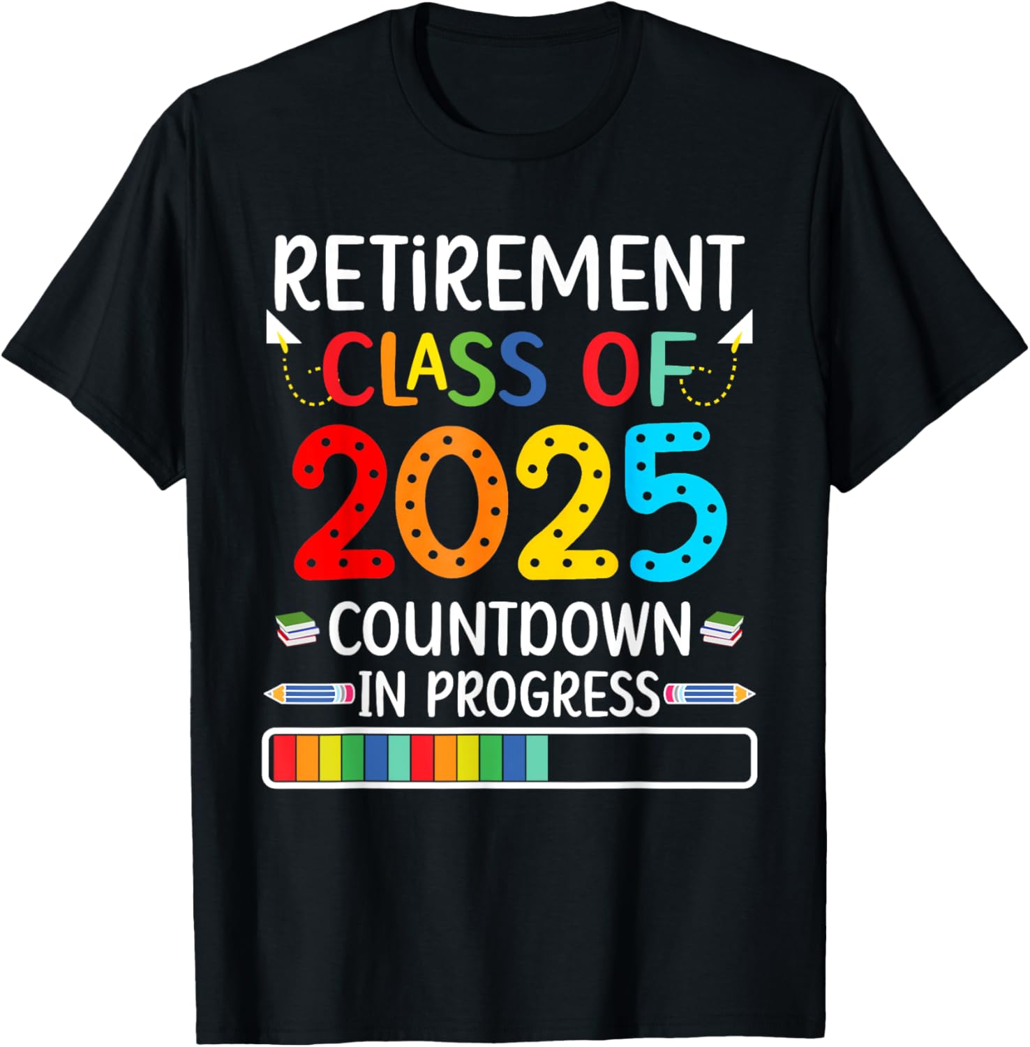Teacher Retirement Class of 2025 Countdown T-Shirt for Educators - 1